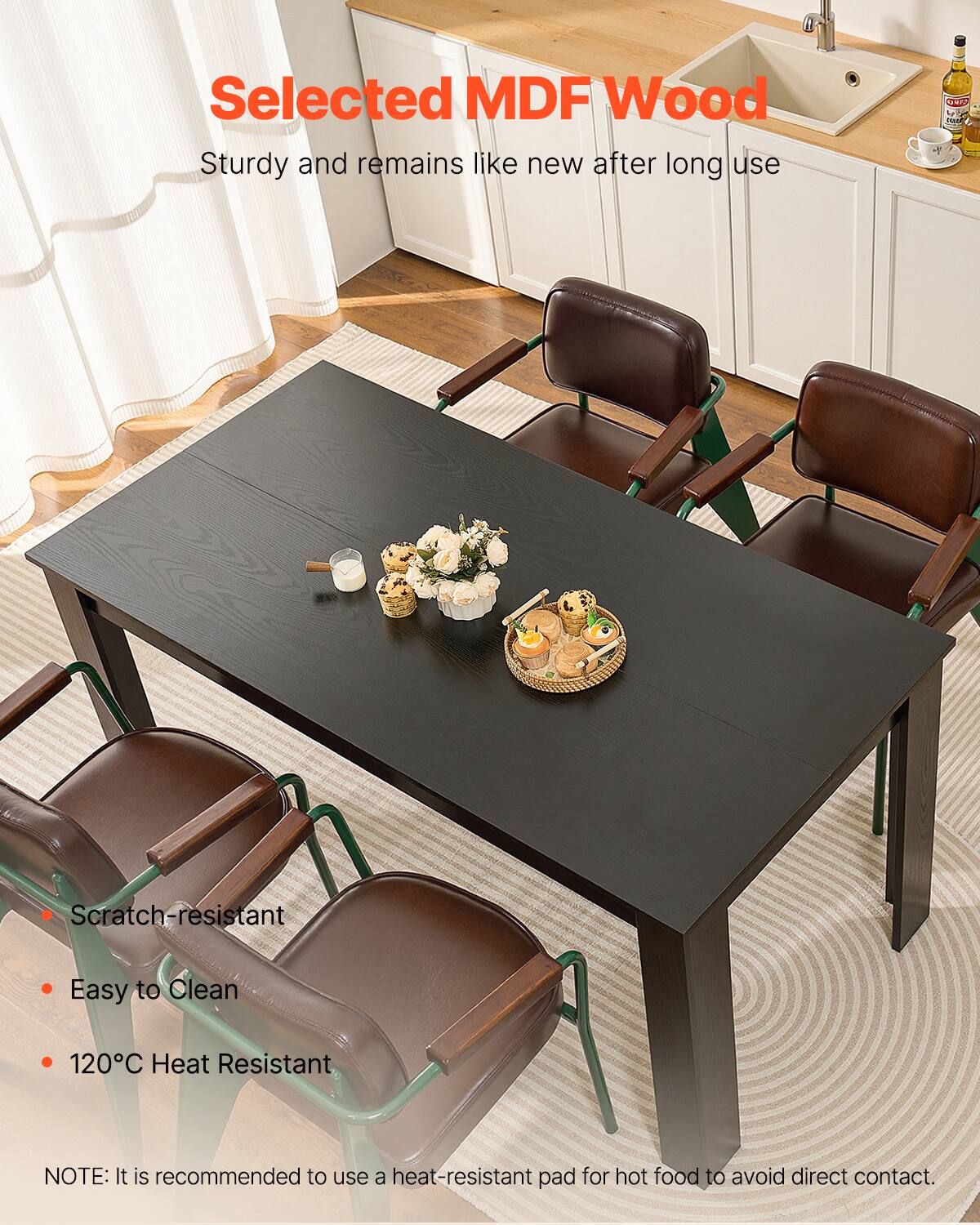 Selected MDF Wood  
Sturdy and remains like new after long use  

- Scratch-resistant  
- Easy to Clean  
- 120°C Heat Resistant  

NOTE: It is recommended to use a heat-resistant pad for hot food to avoid direct contact.