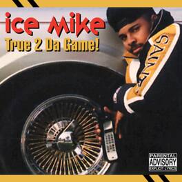 Ice Mike - True 2 Da Game - VINYL LP