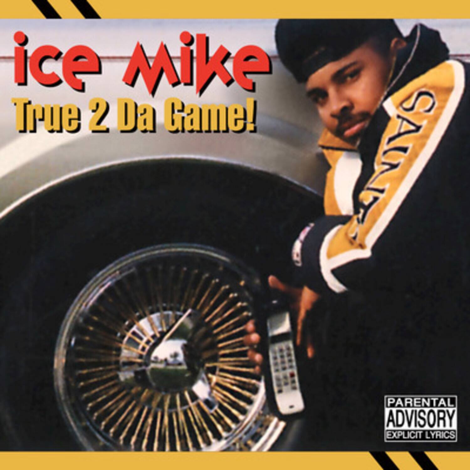 ice Mike  
True 2 Da Game!  

SAINT  

PARENTAL ADVISORY  
EXPLICIT LYRICS