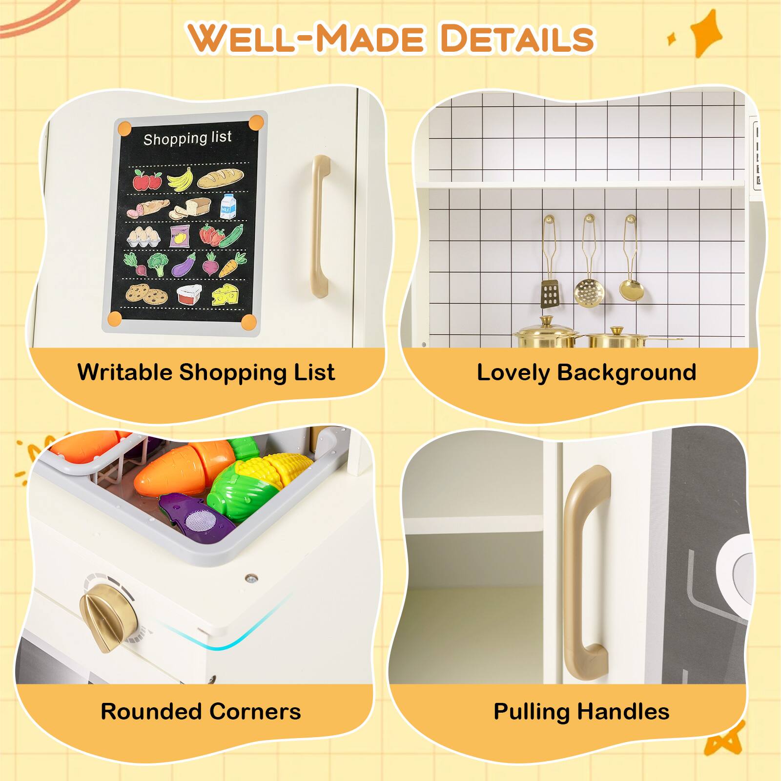 WELL-MADE DETAILS

- Writable Shopping List
- Lovely Background
- Rounded Corners
- Pulling Handles