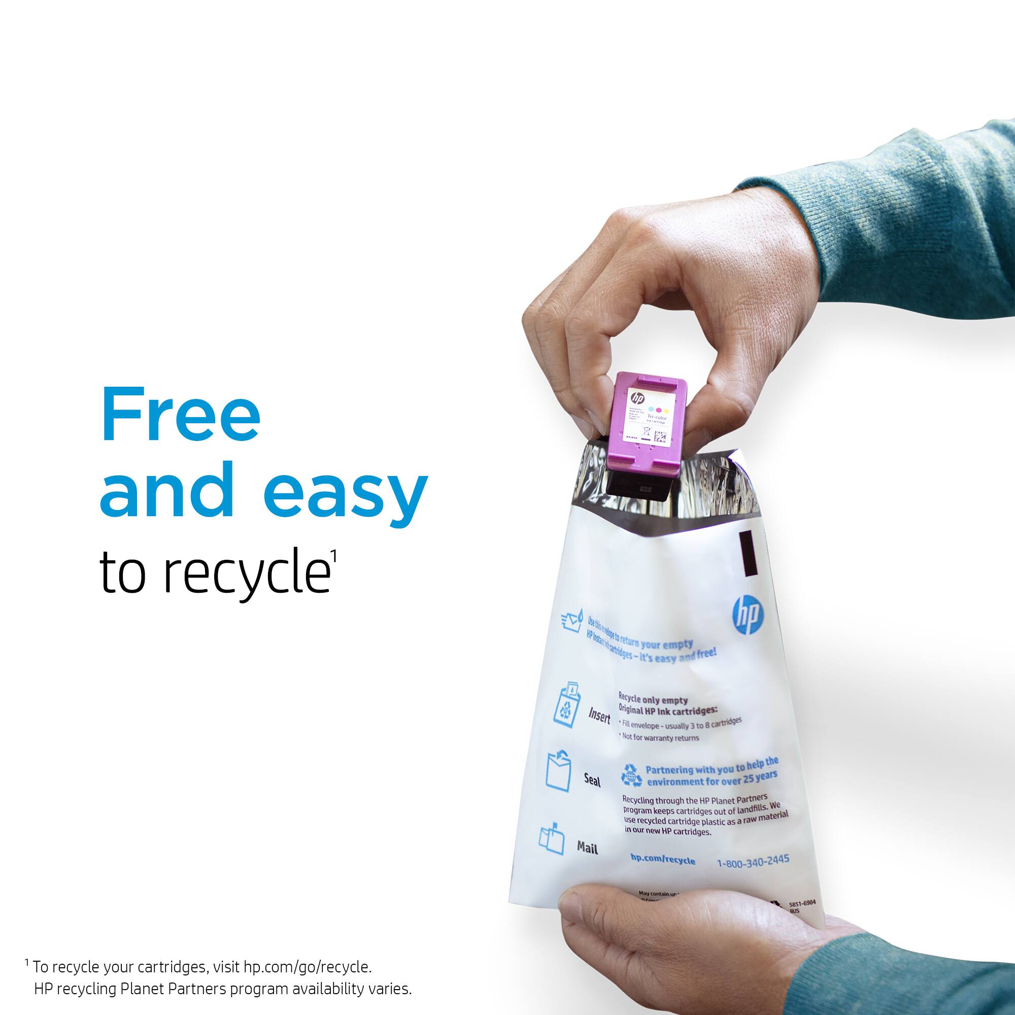 Free and easy to recycle¹

To recycle your cartridges, visit hp.com/go/recycle.
HP recycling Planet Partners program availability varies.

¹ To recycle your cartridges, visit hp.com/go/recycle.
HP recycling Planet Partners program availability varies.