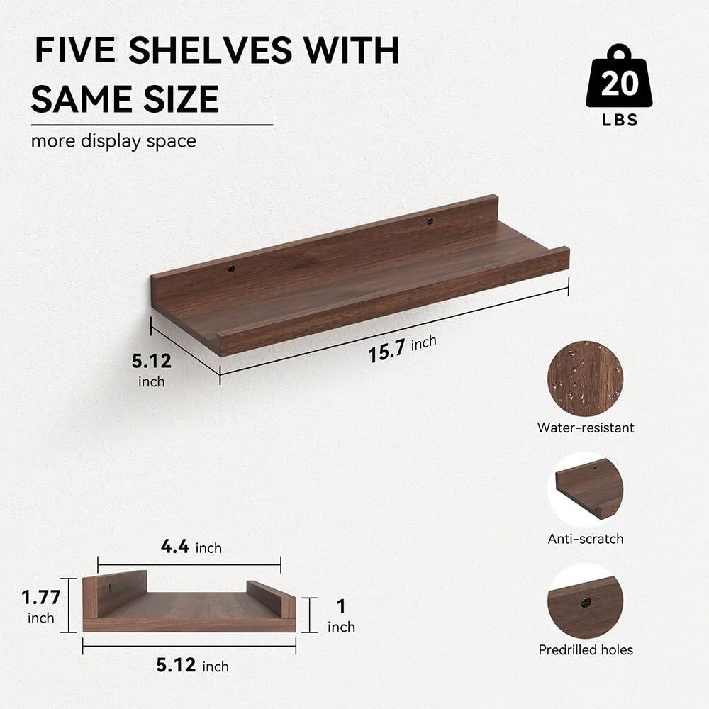FIVE SHELVES WITH SAME SIZE  
more display space  

20 LBS  

5.12 inch  
15.7 inch  

Water-resistant  
Anti-scratch  
Predrilled holes  

4.4 inch  
1.77 inch  
1 inch  
5.12 inch