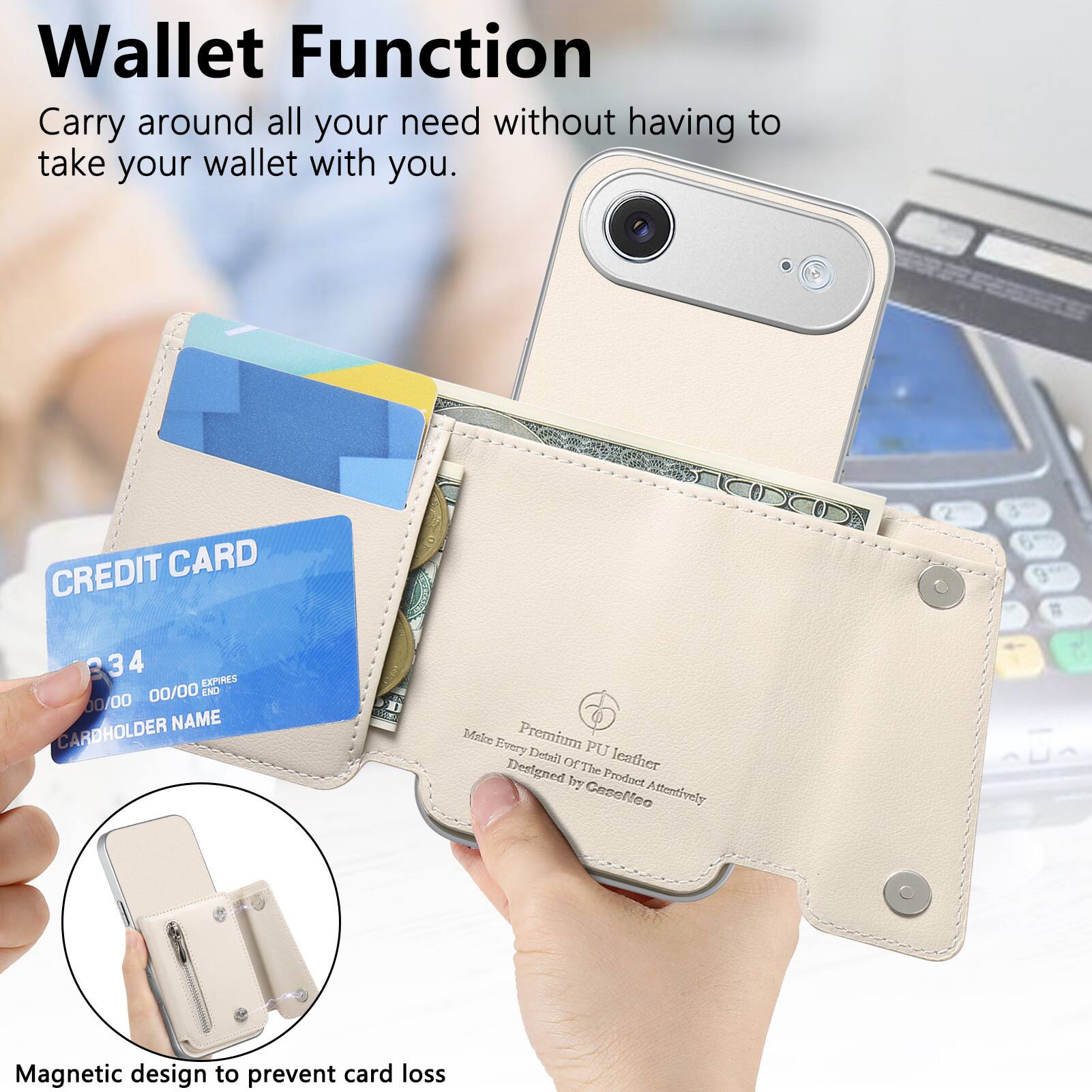 Wallet Function  
Carry around all your need without having to take your wallet with you.

CREDIT CARD  
34  
EXPIRES 00/00  
END 00/00  
CARDHOLDER NAME

Premium PU leather  
Made of The Product Attentively  
Designed by Caselleo

Magnetic design to prevent card loss