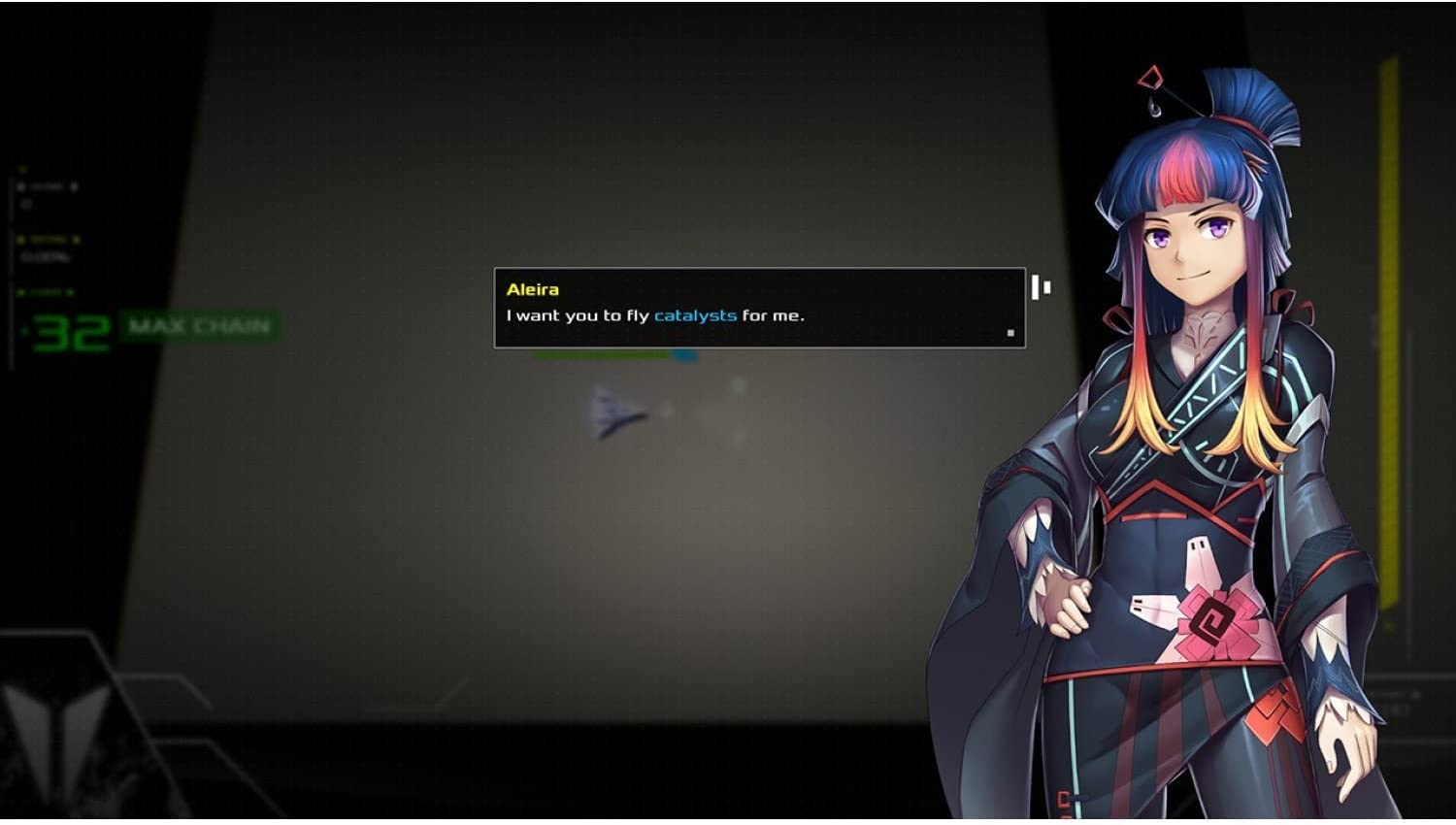 32 MAX CHAIN

Aleira: I want you to fly catalysts for me.