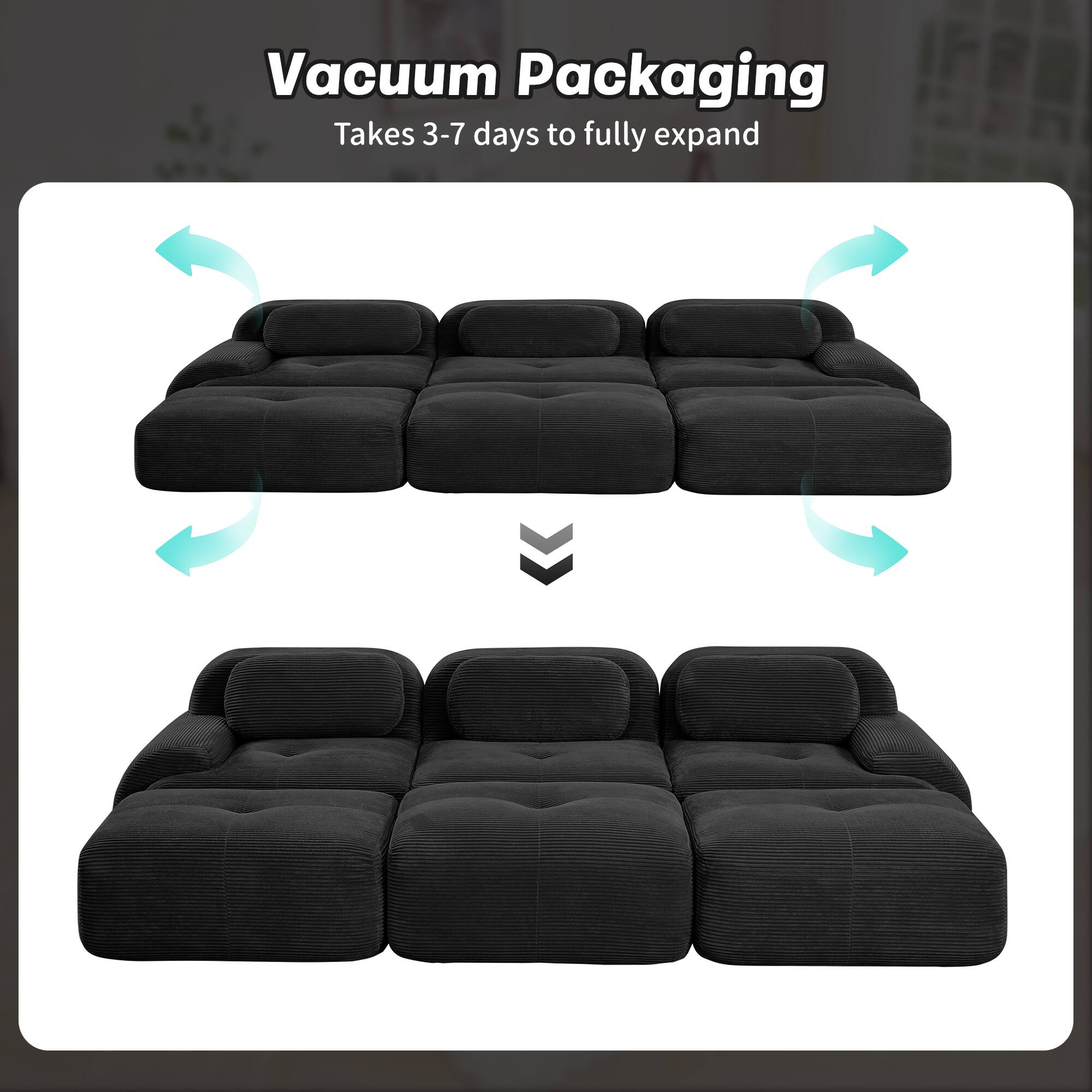 Vacuum Packaging  
Takes 3-7 days to fully expand