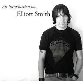 Elliott Smith - An Introduction to Elliott Smith - VINYL LP