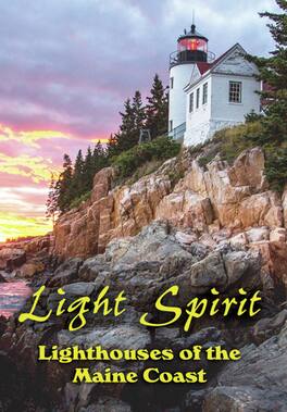 Light Spirit: Lighthouses Of The Maine Coast - DVD
