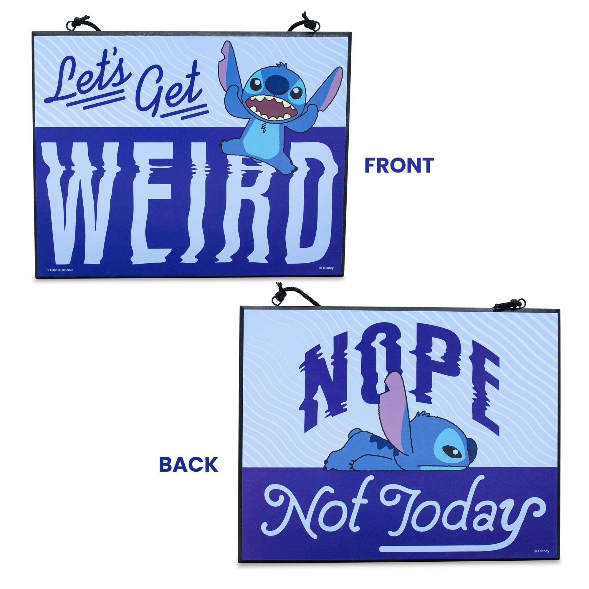 Front:  
Let's Get WEIRD

Back:  
NOPE Not Today