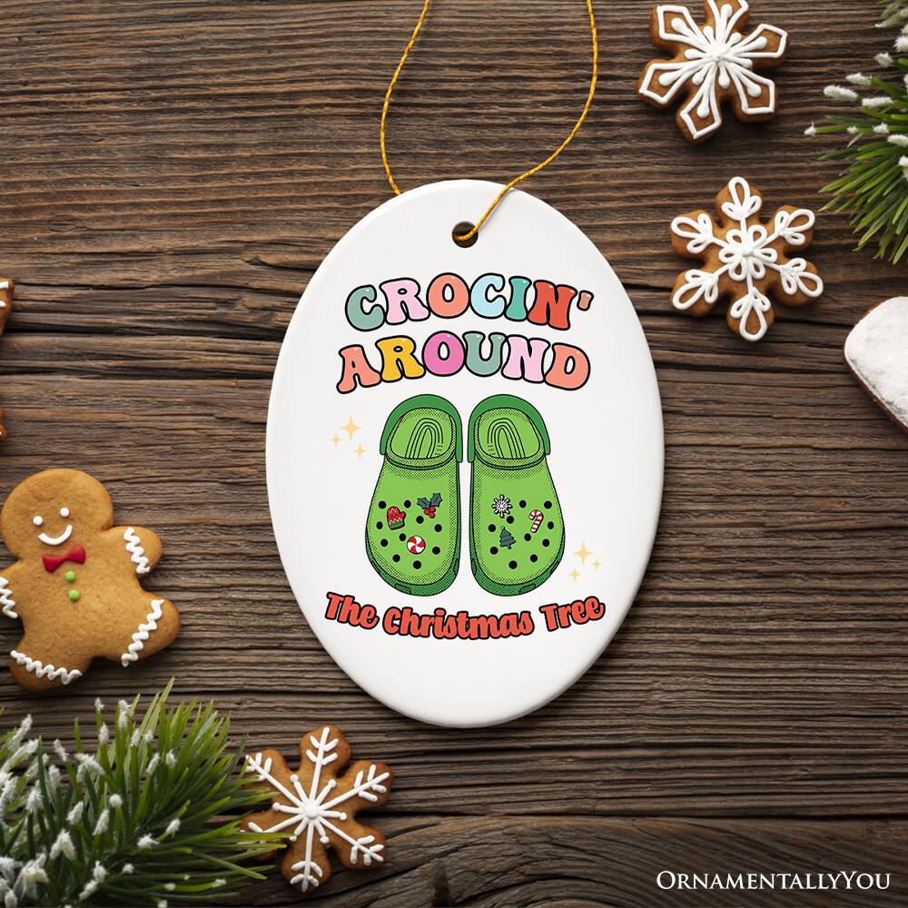 CROCI' AROUND  
The Christmas Tree  

ORNAMENTALLY YOU