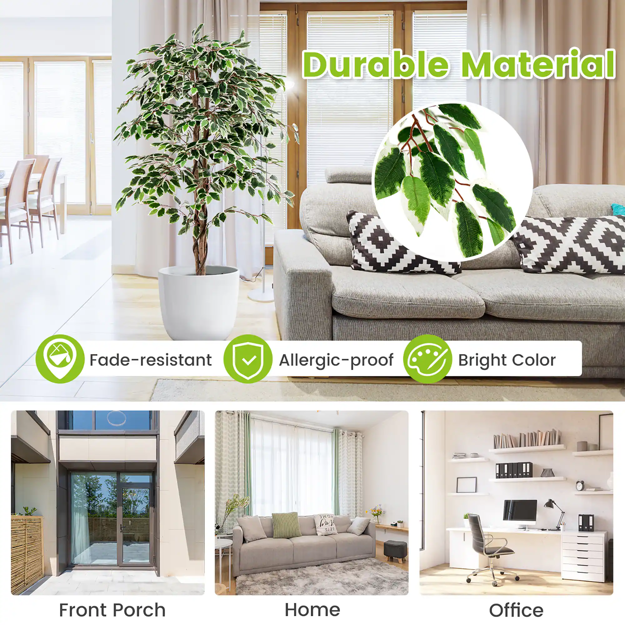 Durable Material

Fade-resistant  
Allergic-proof  
Bright Color

Front Porch  
Home  
Office