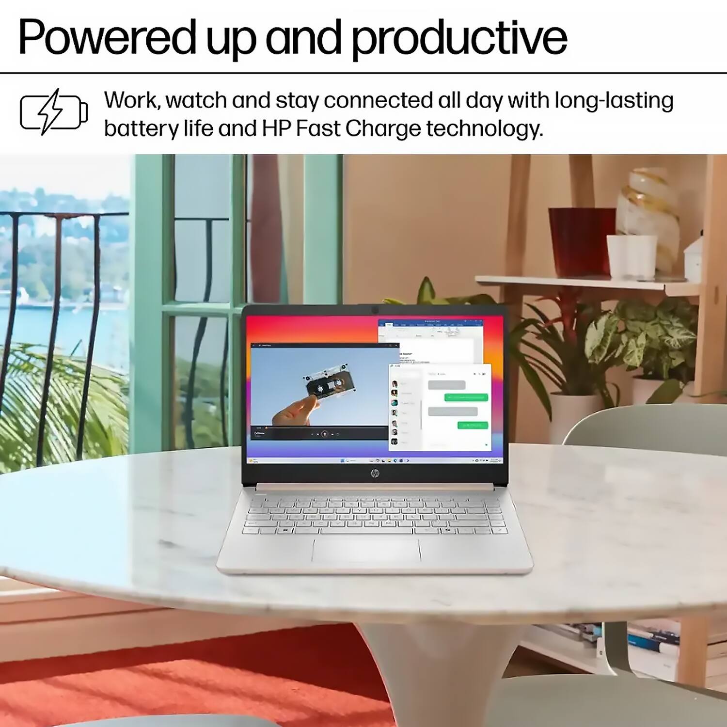Powered up and productive

Work, watch and stay connected all day with long-lasting battery life and HP Fast Charge technology.