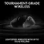 Tournament-grade wireless lightspeed wireless with up to 8 KHz polling.