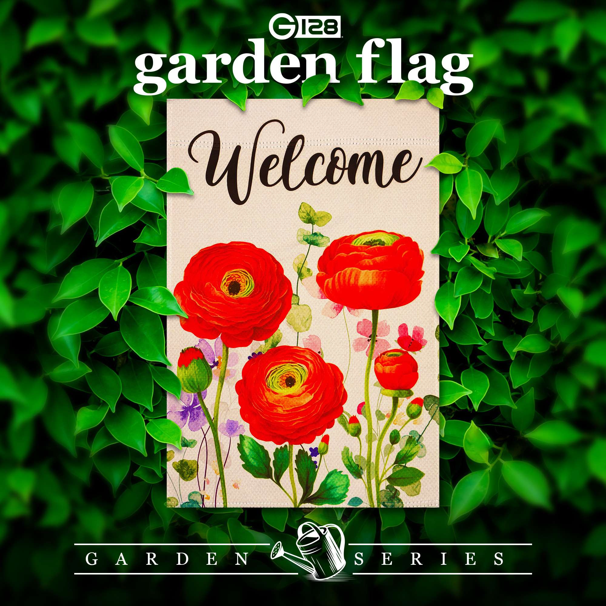 G - 128 garden flag  
Welcome  
GARDEN SERIES