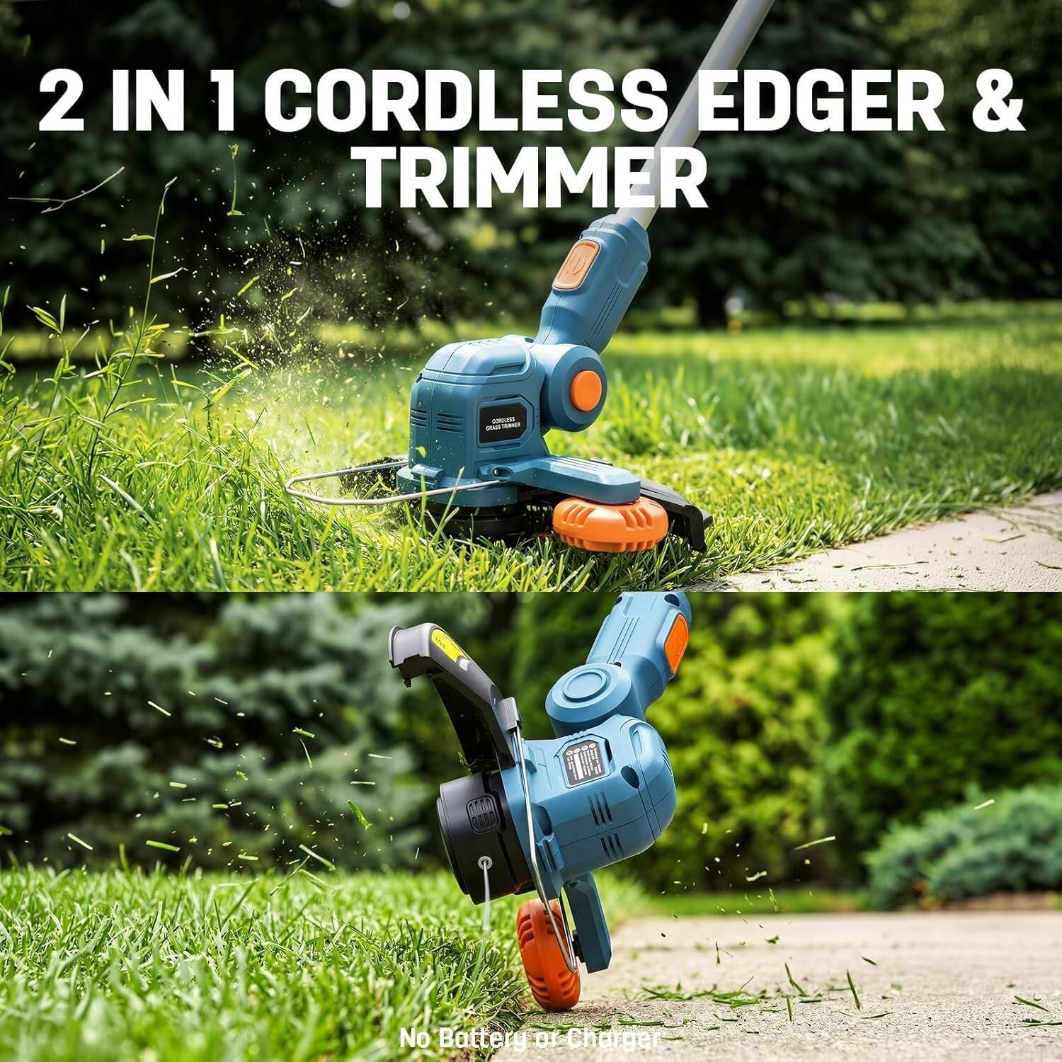 2 IN 1 CORDLESS EDGER & TRIMMER

No Battery or Charger