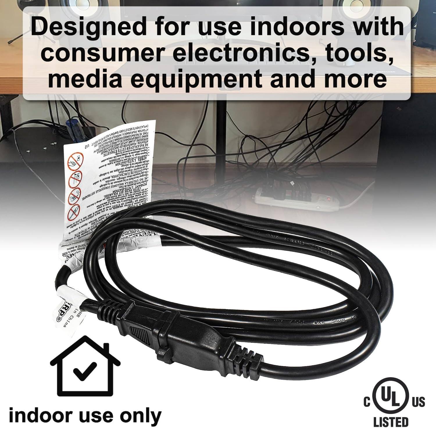 Designed for use indoors with consumer electronics, tools, media equipment and more

2 2 8 X T NOTNY   3 - L - RTN JOT - RPO T HN China indoor use only

UL L US LISTED