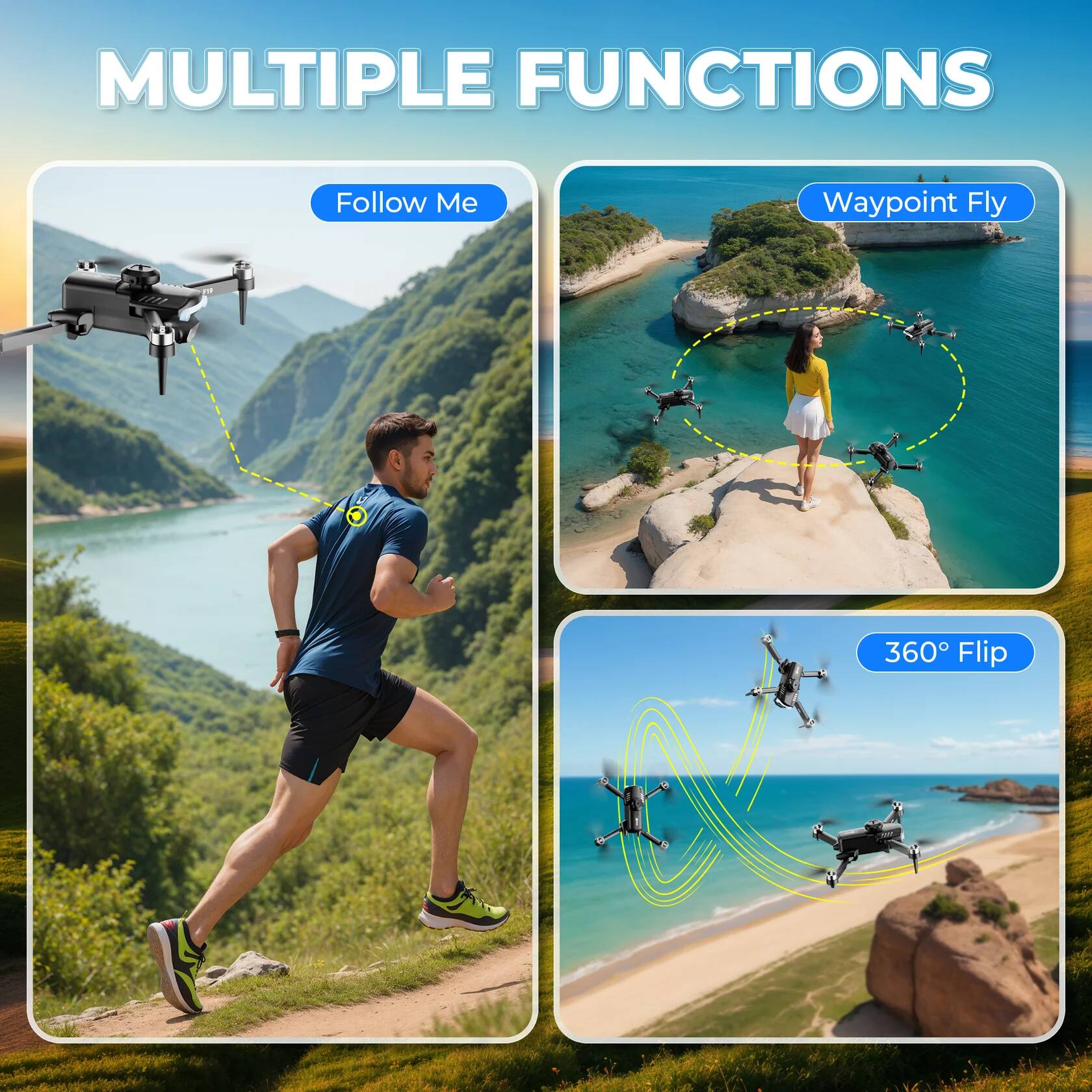 MULTIPLE FUNCTIONS

- Follow Me
- Waypoint Fly
- 360° Flip
