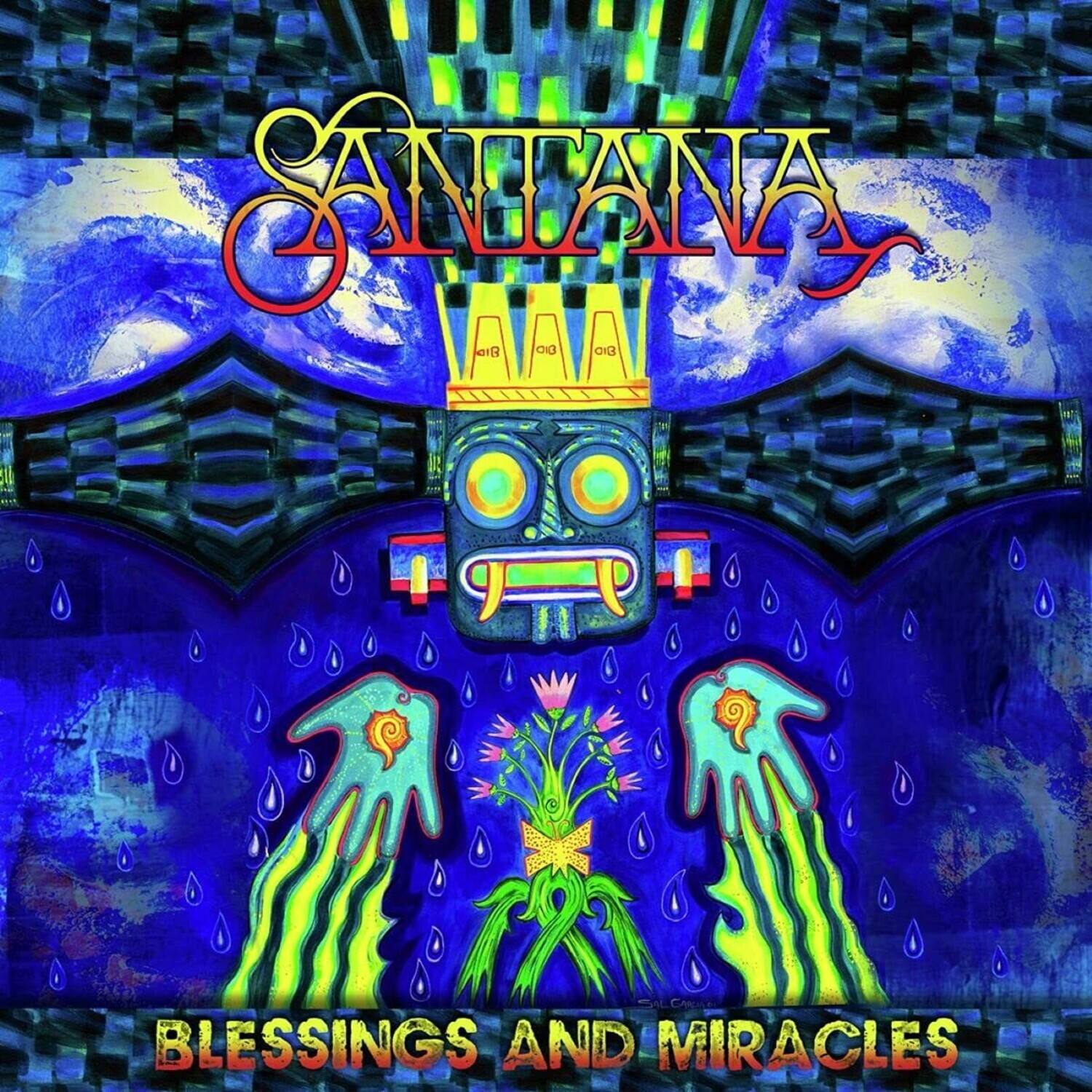 SANTANA  
BLESSINGS AND MIRACLES