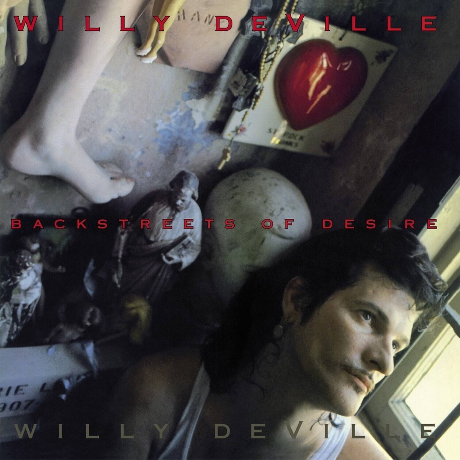 WILLY DEVILLE  
BACKSTREETS OF DESIRE  
WILLY DEVILLE