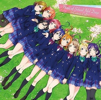 Notes of School Idol Days
Curtain Calls