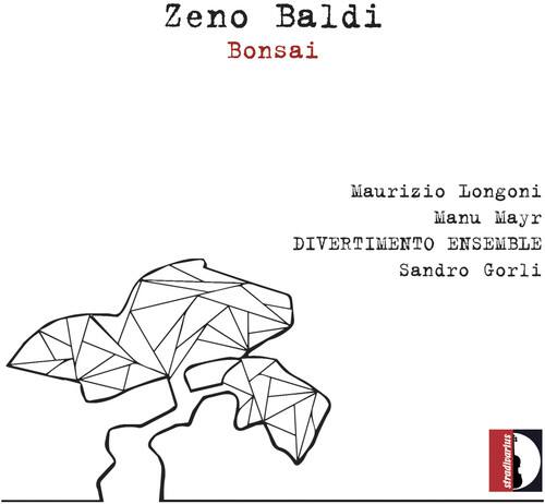 Zeno Baldi  
Bonsai  

Maurizio Longoni  
Manu Mayr  
DIVERTIMENTO ENSEMBLE  
Sandro Gorli  

Stradivarius