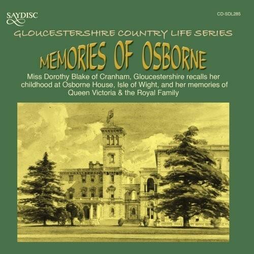 Miss Dorothy Blake - Memories of Osborne   - COMPACT DISCS [CD] price history on PriceWatchPro