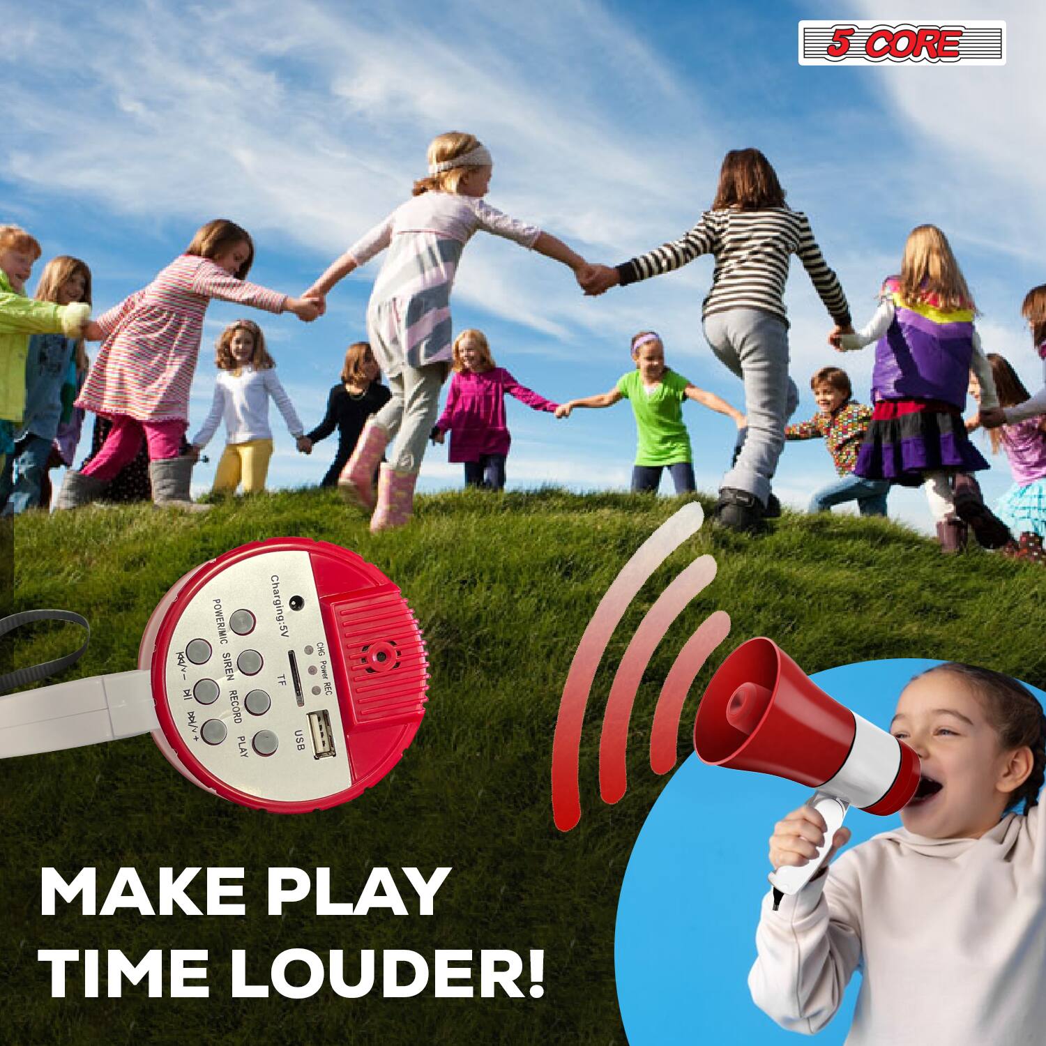 5 CORE

Charger: 5V

Power REC Play

MAKE PLAY TIME LOUDER!