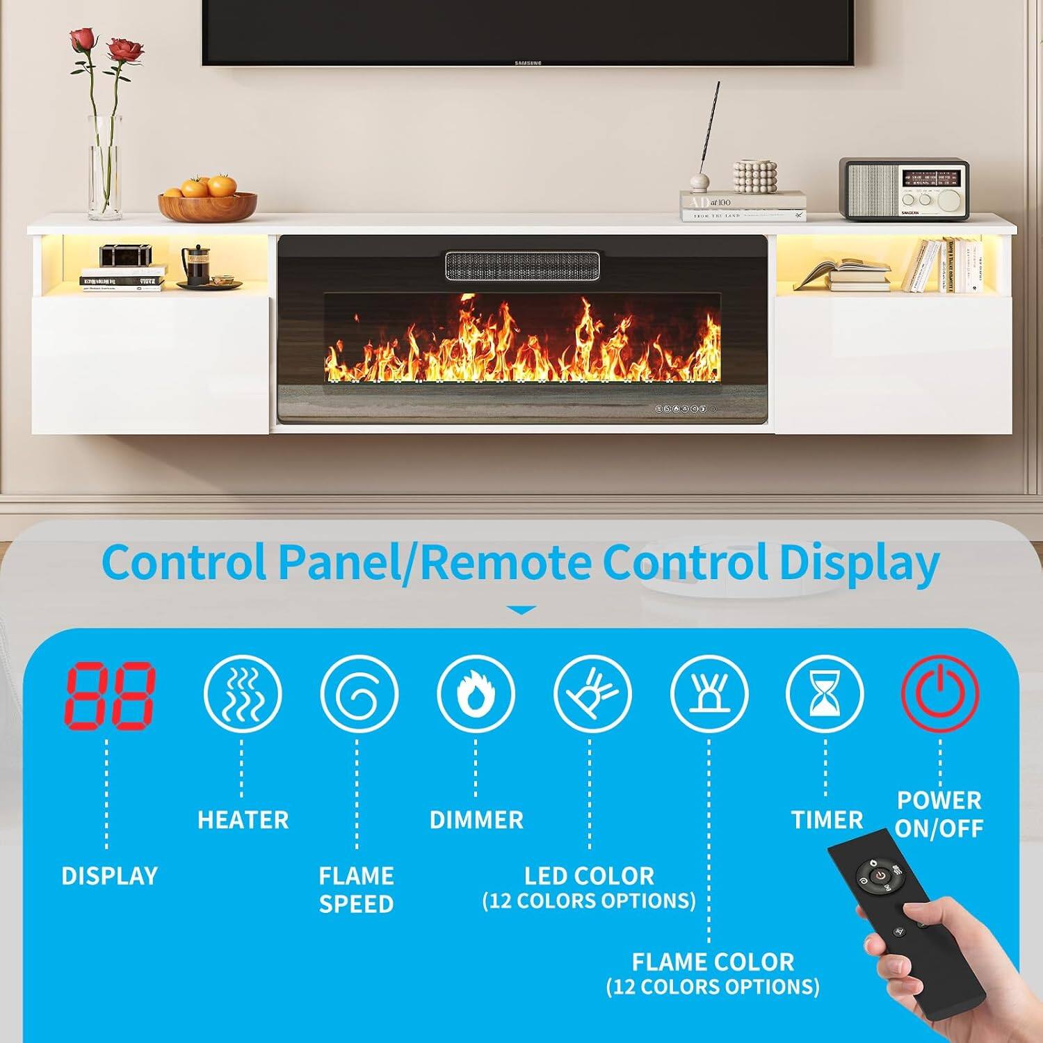 Control Panel/Remote Control Display

- Display
- Heater
- Flame Speed
- Dimmer
- LED Color (12 Colors Options)
- Flame Color (12 Colors Options)
- Timer
- Power On/Off