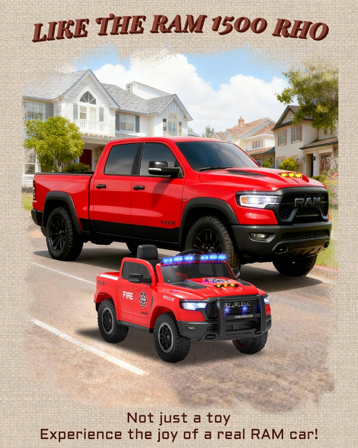LIKE THE RAM 1500 RHO

Not just a toy
Experience the joy of a real RAM car!