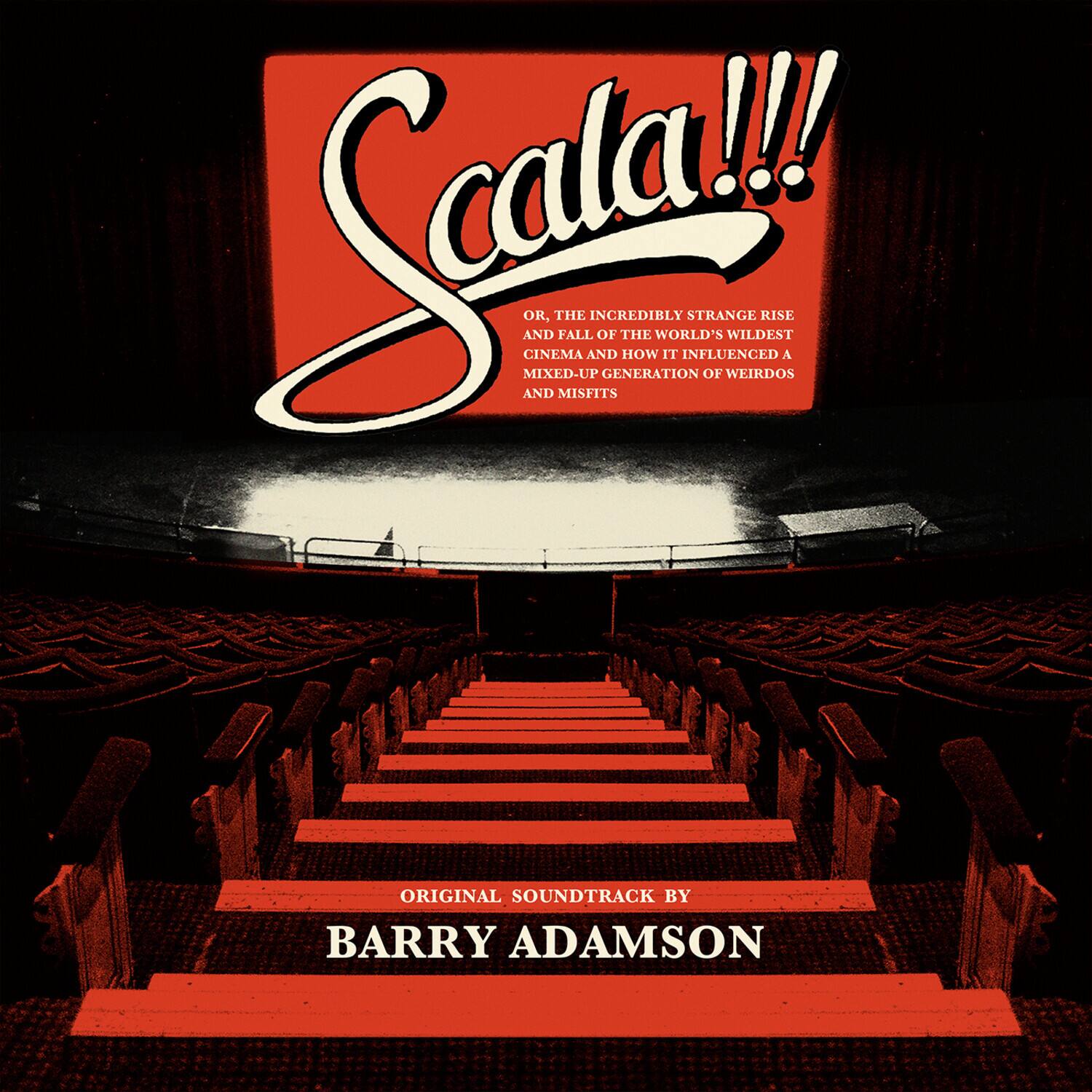 Scatall!!!  
OR, THE INCREDIBLY STRANGE RISE AND FALL OF THE WORLD'S WILDEST CINEMA AND HOW IT INFLUENCED A MIXED-UP GENERATION OF WEIRDOS AND MISFITS  
ORIGINAL SOUNDTRACK BY BARRY ADAMSON