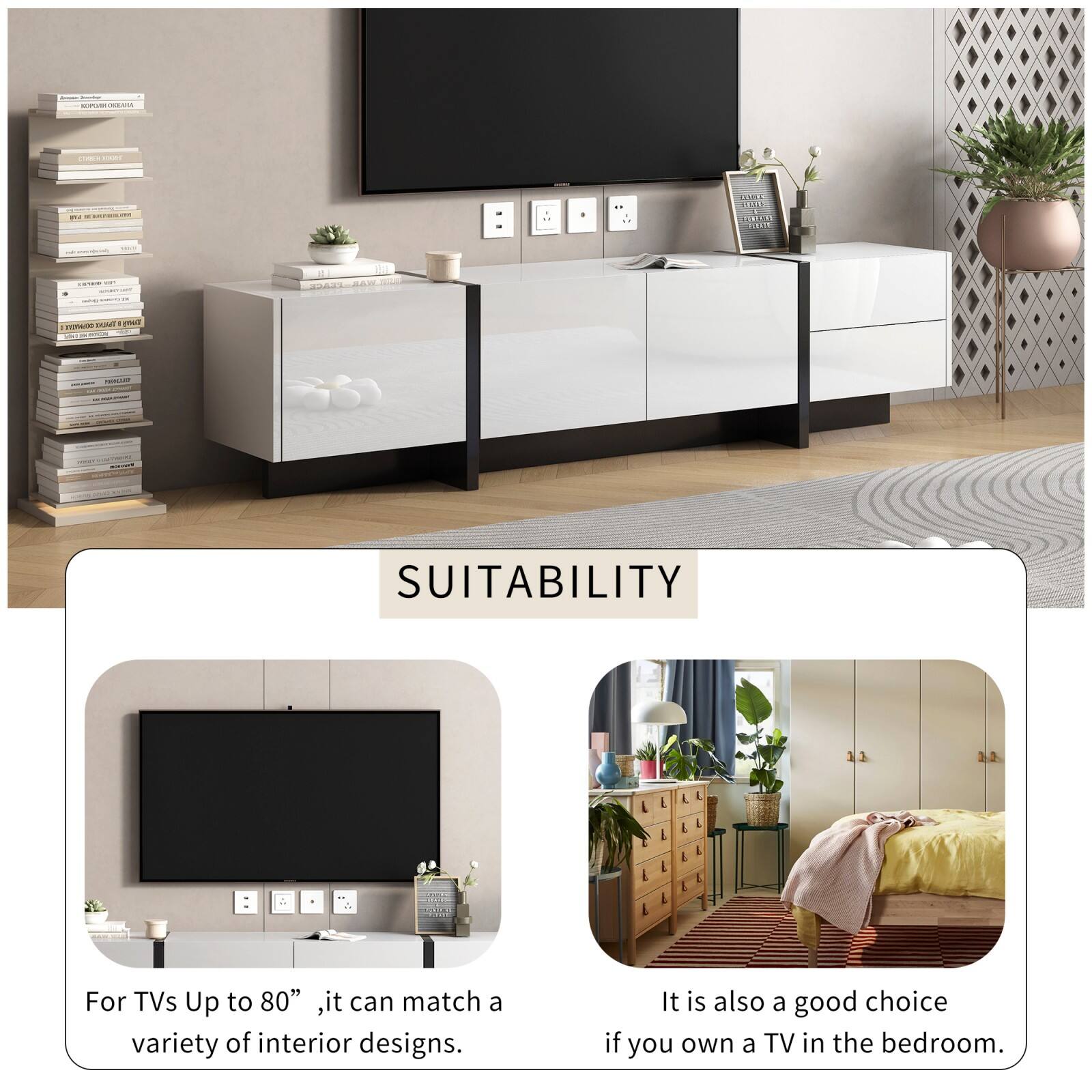 SUITABILITY

For TVs Up to 80", it can match a variety of interior designs.

It is also a good choice if you own a TV in the bedroom.