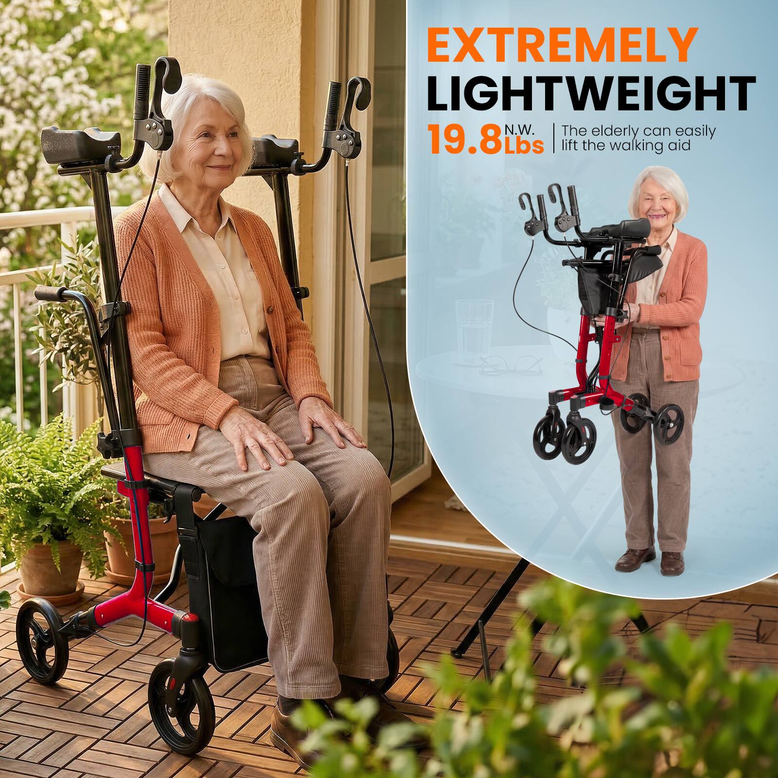EXTREMELY LIGHTWEIGHT  
19.8 Lbs  
N.W.  
The elderly can easily lift the walking aid