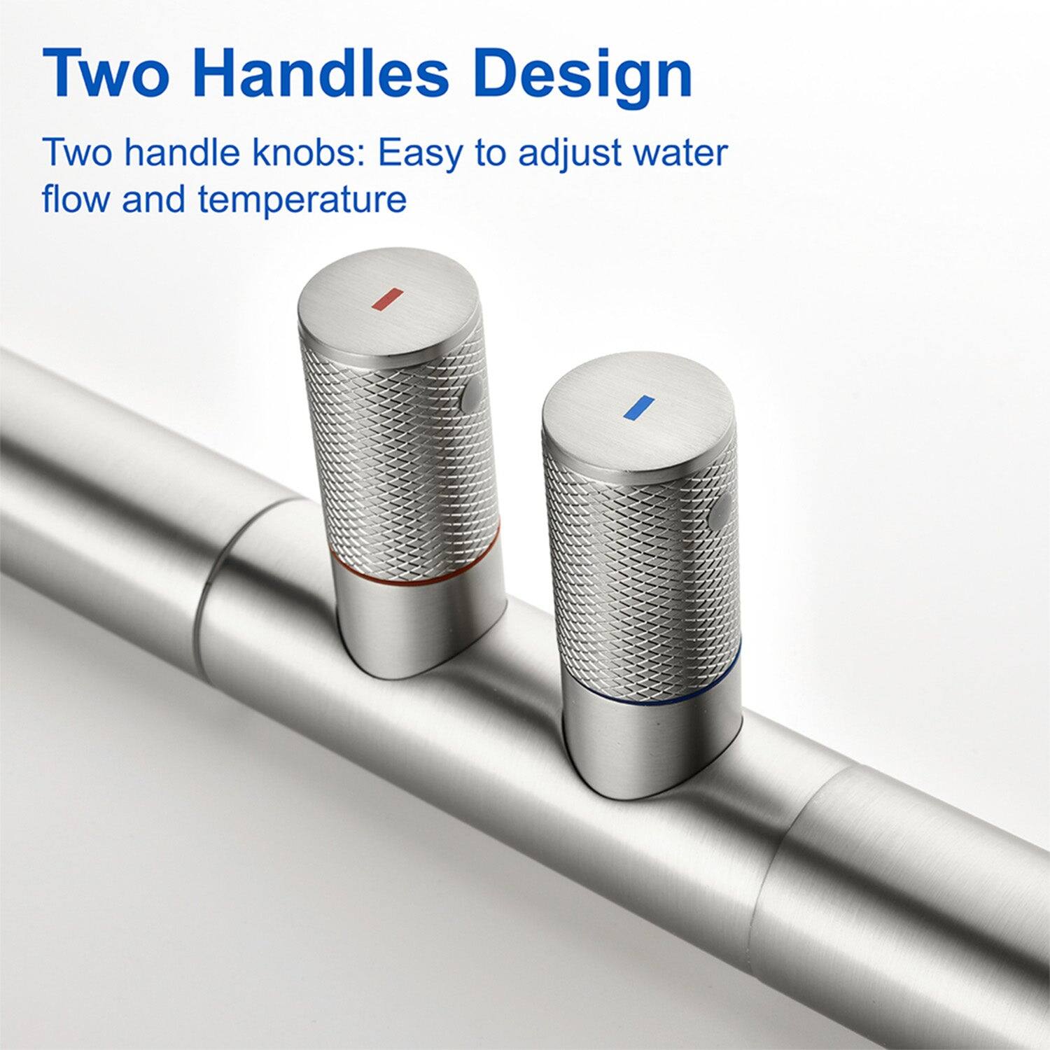 Two Handles Design

Two handle knobs: Easy to adjust water flow and temperature