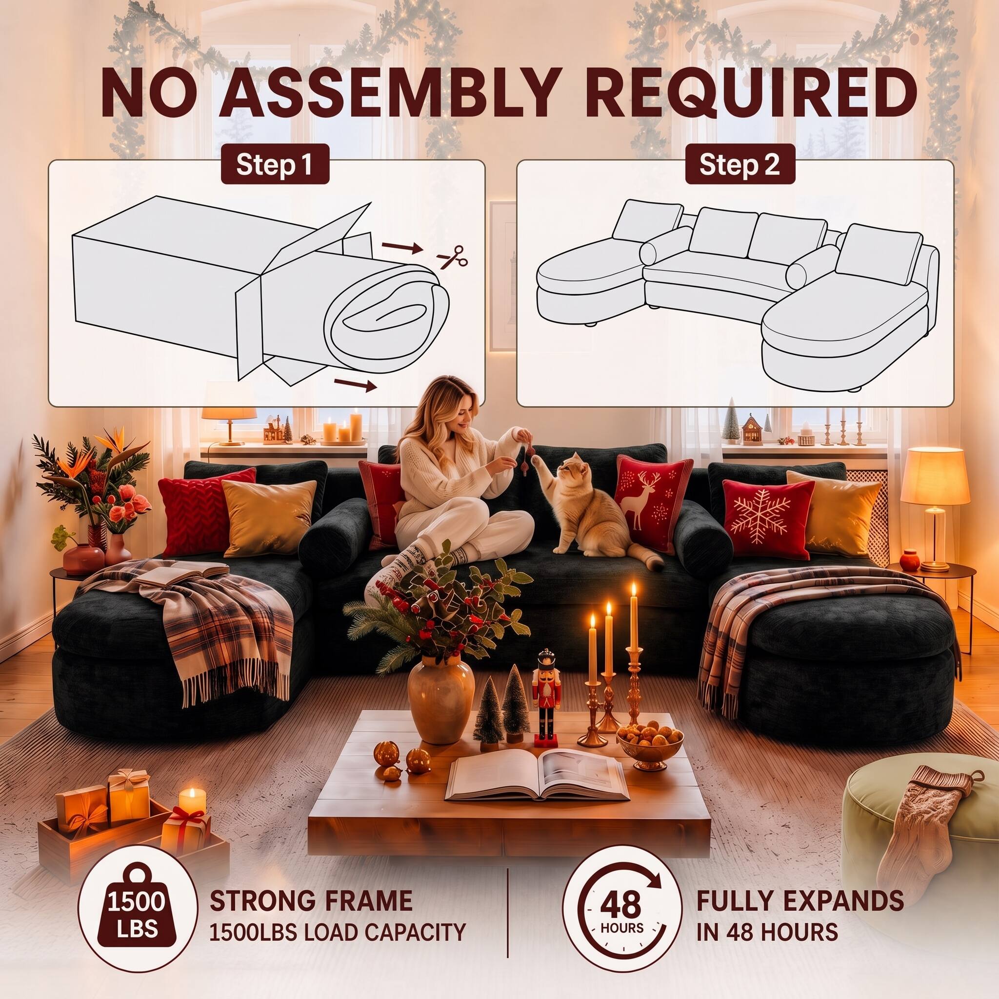 NO ASSEMBLY REQUIRED

Step 1

Step 2

1500 STRONG FRAME LBS 1500LBS LOAD CAPACITY

48 HOURS

FULLY EXPANDS IN 48 HOURS