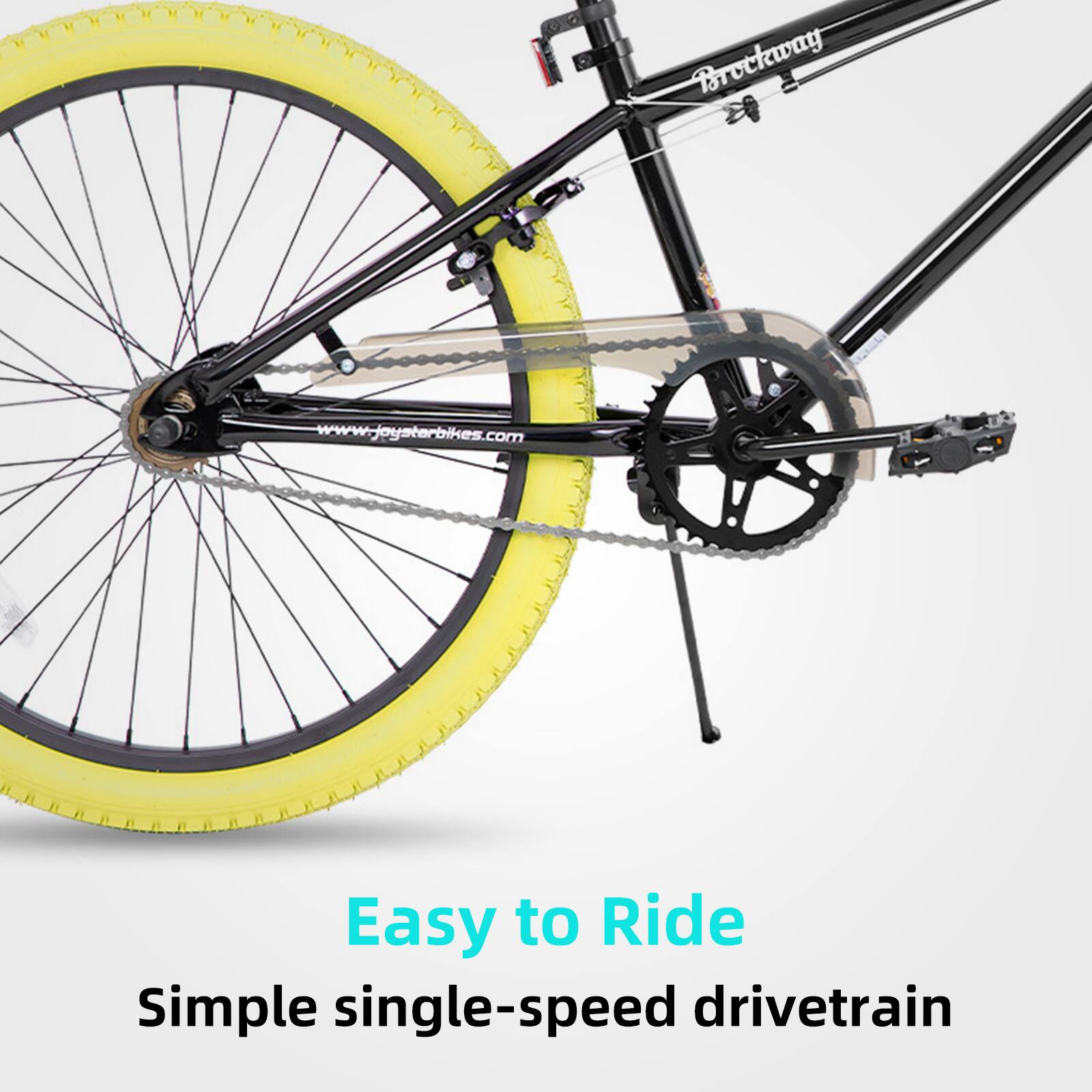 Brockway  
www.joyaterbikes.com  

Easy to Ride  
Simple single-speed drivetrain