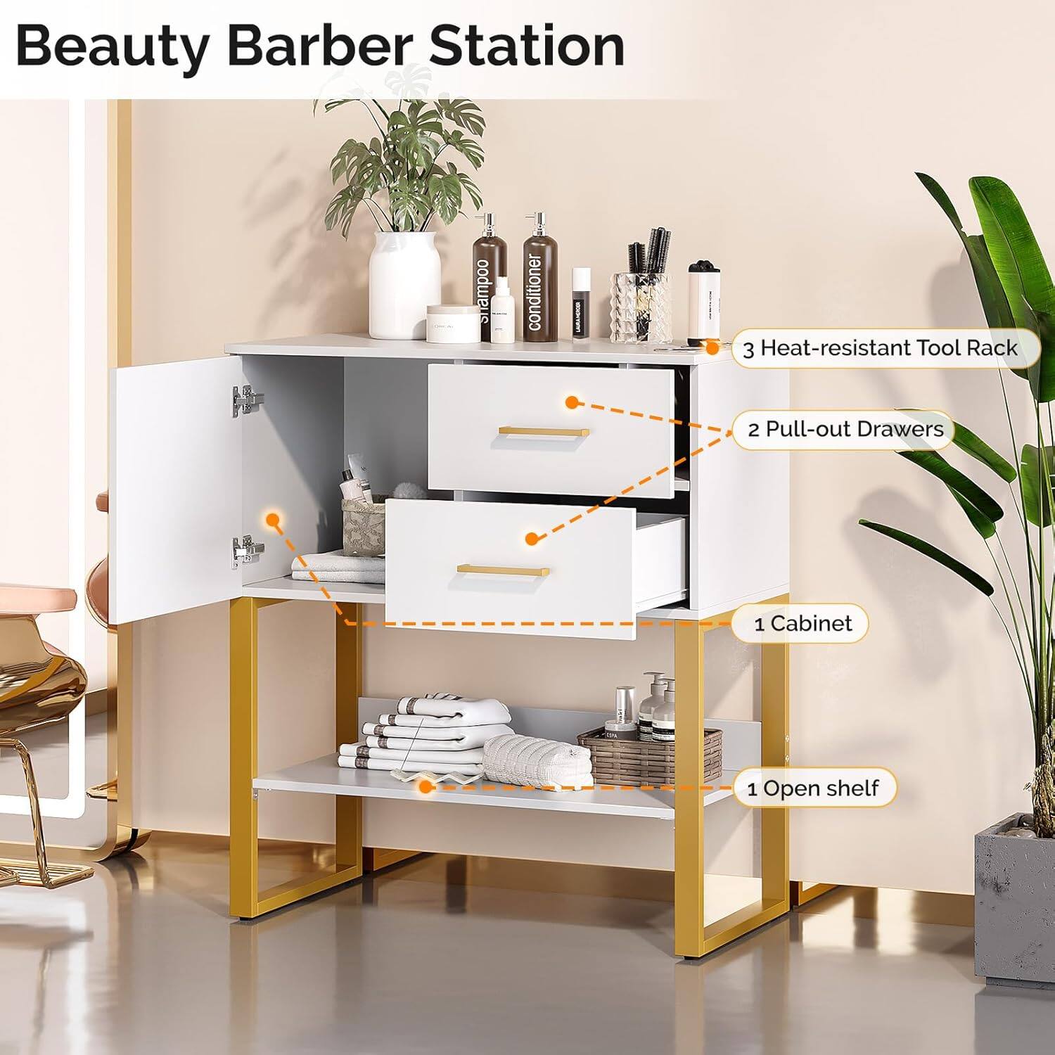 Beauty Barber Station

- 3 Heat-resistant Tool Rack
- 2 Pull-out Drawers
- 1 Cabinet
- 1 Open shelf