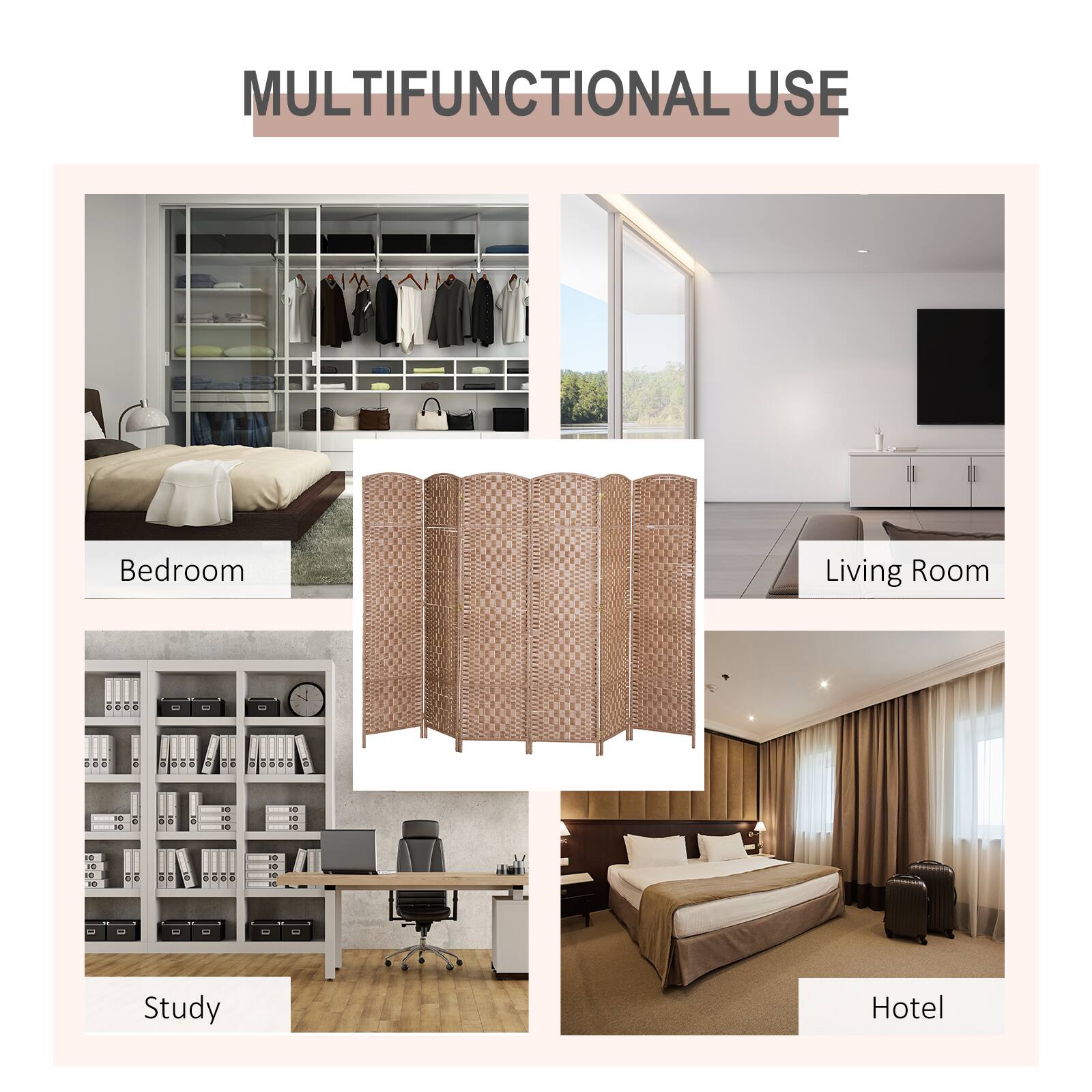 MULTIFUNCTIONAL USE
Bedroom
Living Room
Study
Hotel