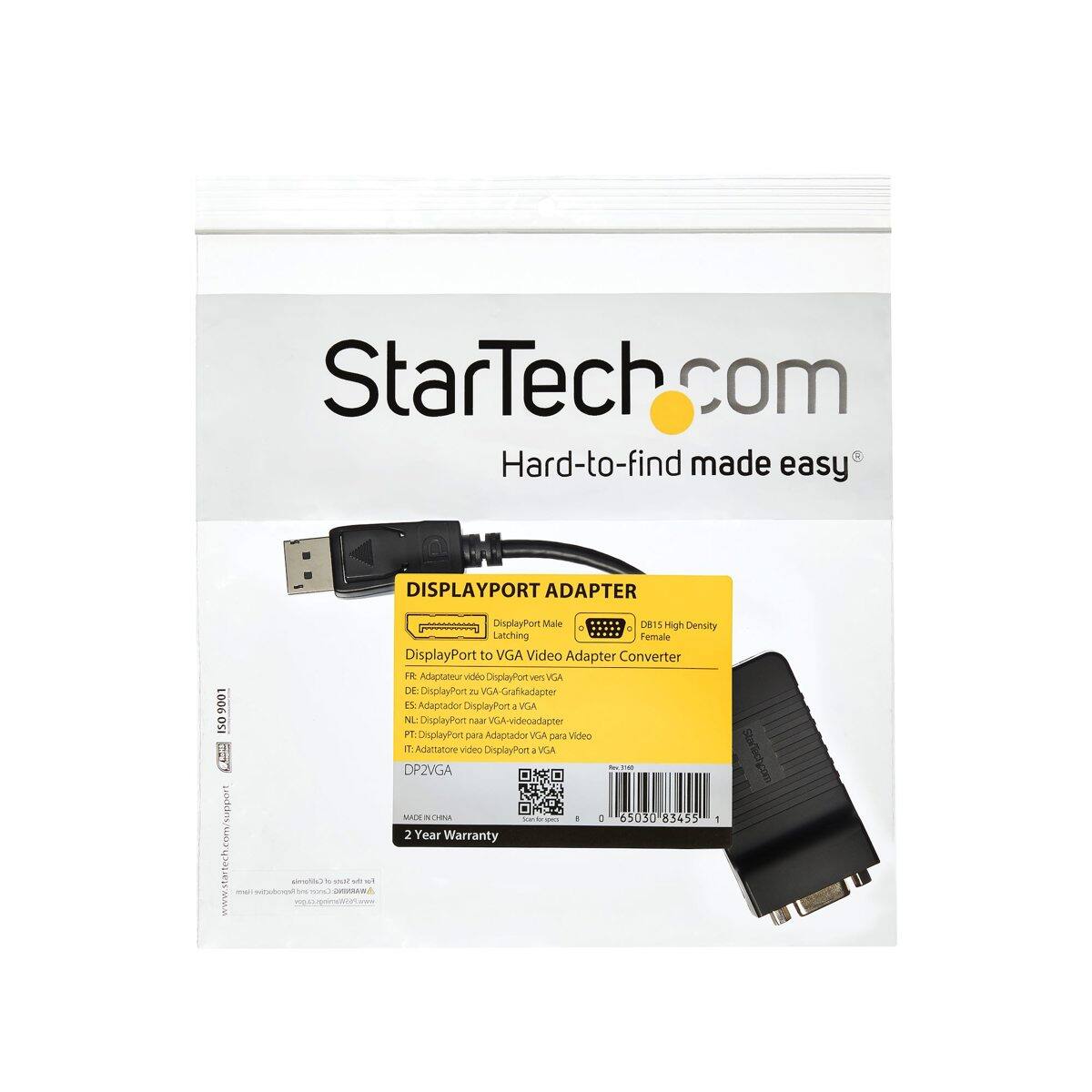 StarTech.com  
Hard-to-find made easy

DISPLAYPORT ADAPTER  
9001 ISO support  
DisplayPort Male D815 High Density Latching Female DisplayPort to VGA Video Adapter Converter  
FR: Adaptateur vidéo DisplayPort vers VGA  
DE: DisplayPort zu VGA-Grafikadapter  
ES: Adaptador DisplayPort a VGA  
NL: DisplayPort naar VGA-videoadapter  
PT: DisplayPort para Adaptador VGA para Video  
IT: Adattatore video DisplayPort a VGA  
DP2VGA

MADE IN CHINA  
Son u - 0 65030 83455 1 2 Year Warranty

California a State the of and Cancer WARNING
