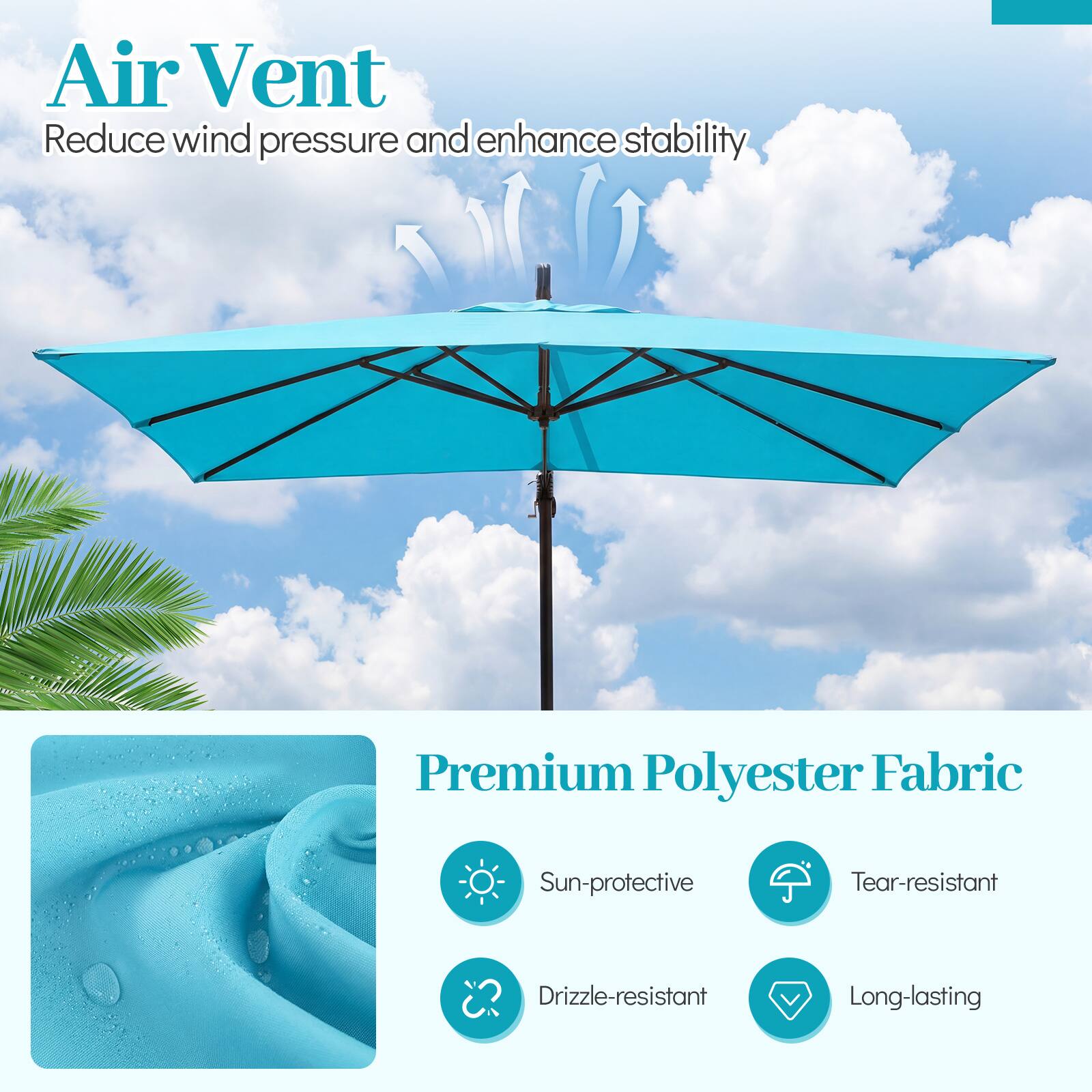 Air Vent  
Reduce wind pressure and enhance stability  

Premium Polyester Fabric  
Sun-protective  
Tear-resistant  
Drizzle-resistant  
Long-lasting