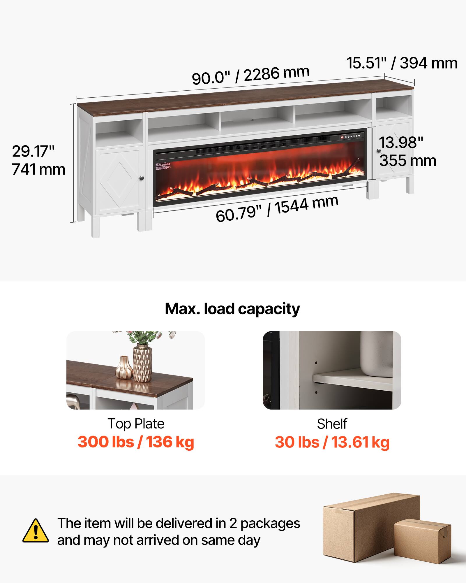 90.0" / 2286 mm  
15.51" / 394 mm  
29.17" / 741 mm  
13.98" / 355 mm  
60.79" / 1544 mm  

Max. load capacity  
Top Plate: 300 lbs / 136 kg  
Shelf: 30 lbs / 13.61 kg  

The item will be delivered in 2 packages and may not arrive on the same day.