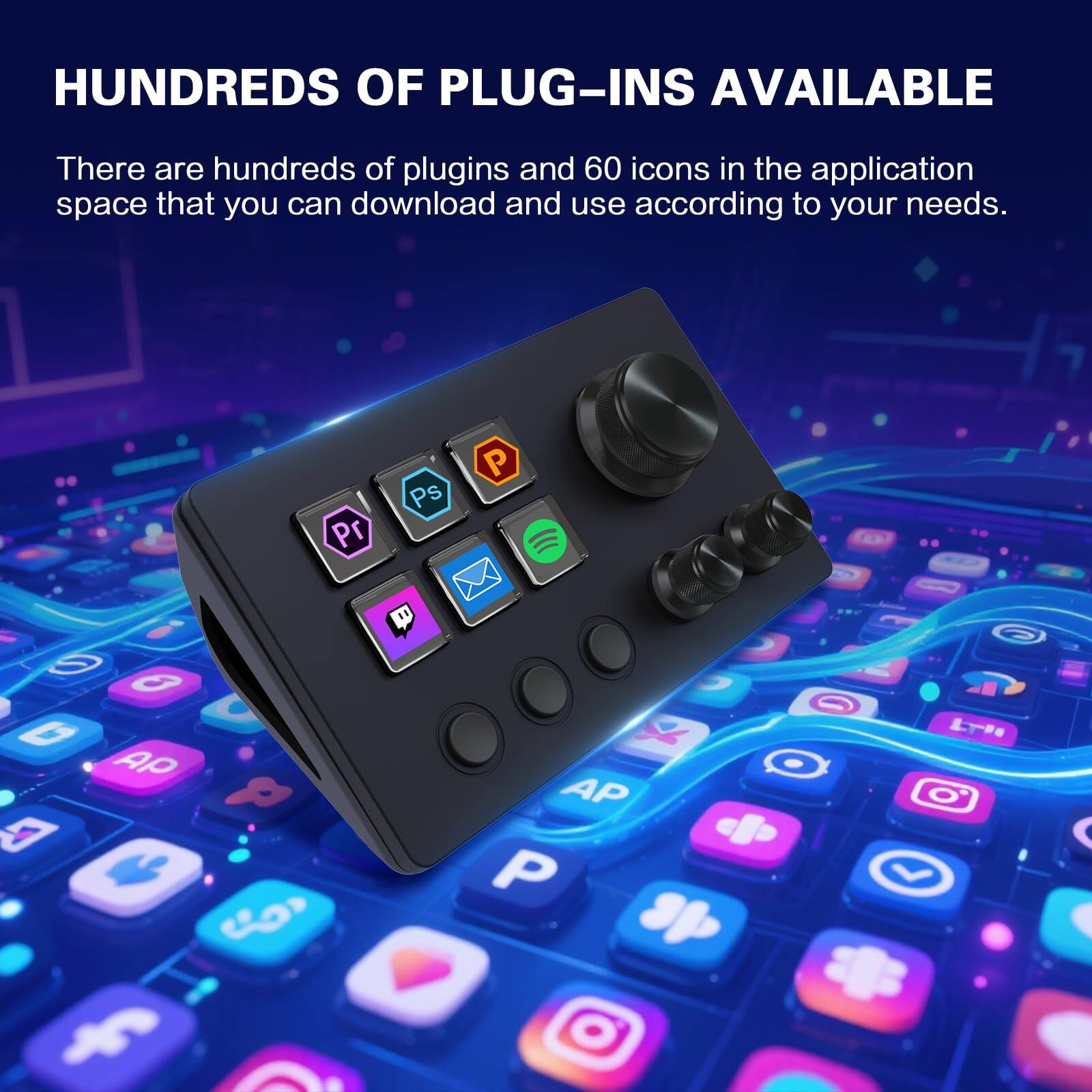 HUNDREDS OF PLUG-INS AVAILABLE

There are hundreds of plugins and 60 icons in the application space that you can download and use according to your needs.