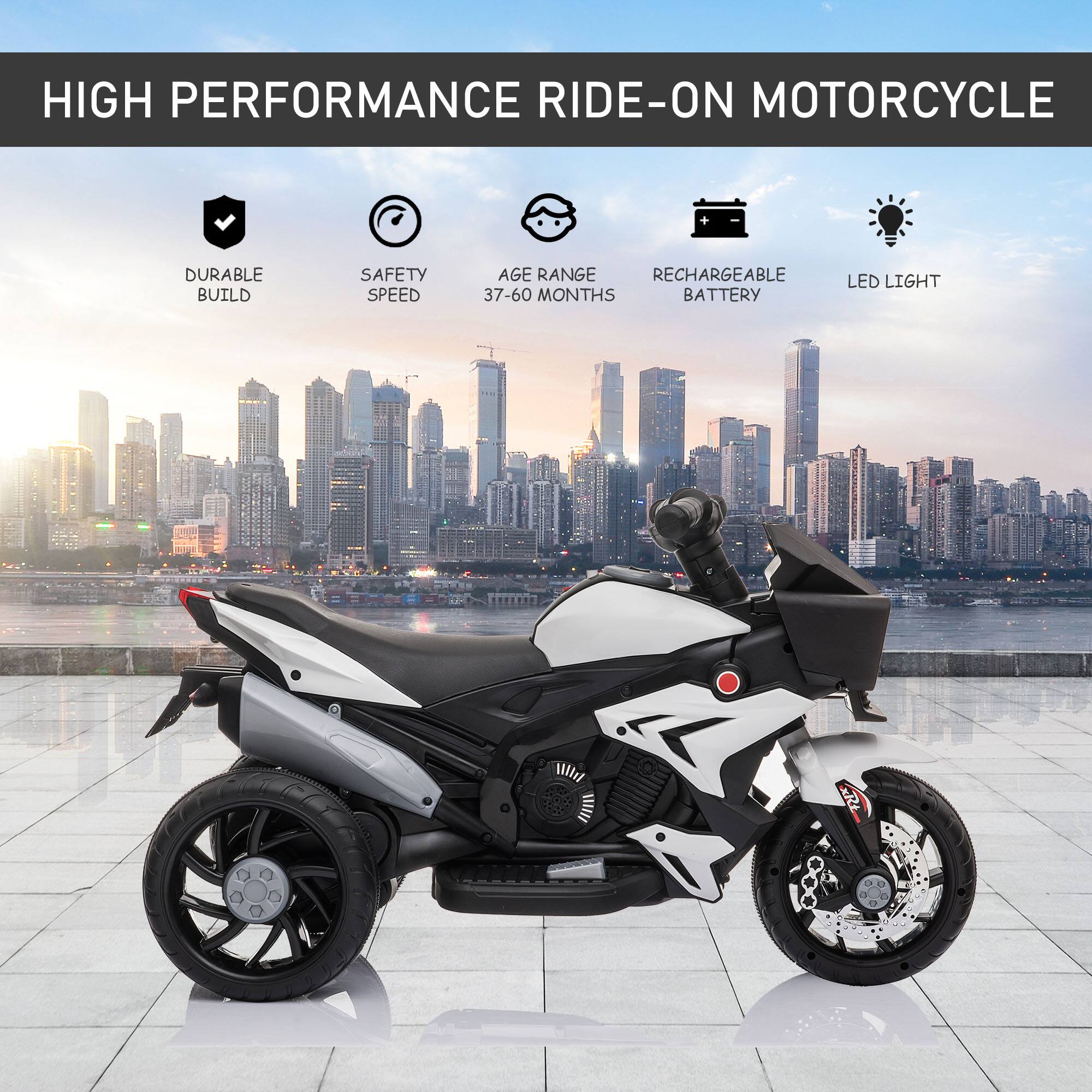 HIGH PERFORMANCE RIDE-ON MOTORCYCLE

- DURABLE BUILD
- SAFETY SPEED
- AGE RANGE 37-60 MONTHS
- RECHARGEABLE BATTERY
- LED LIGHT