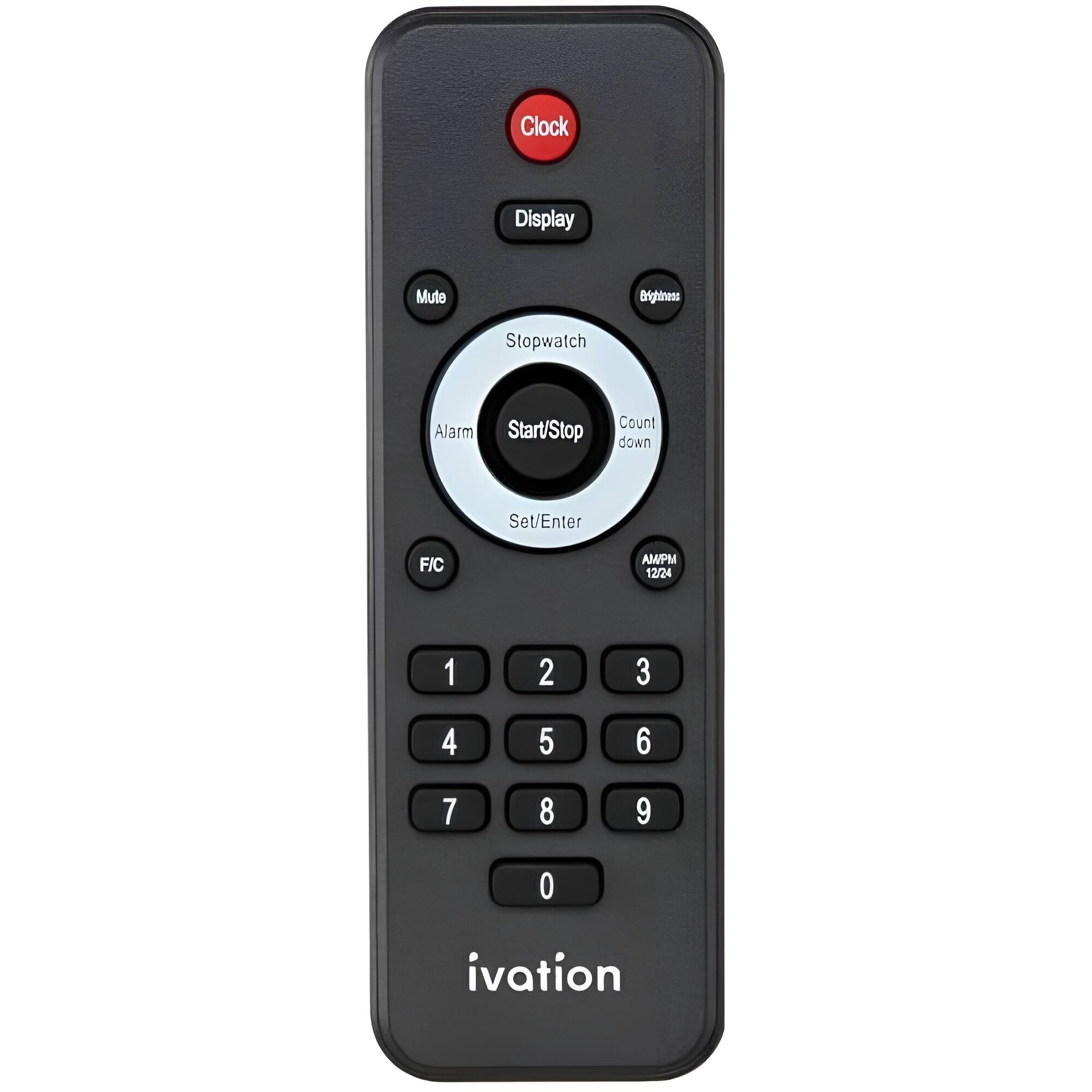 Clock Display Mute Brightness Stopwatch Alarm Start/Stop Count down Set/Enter F/C AM/PM 12/24 1 2 3 4 5 6 7 8 9 0 ivation