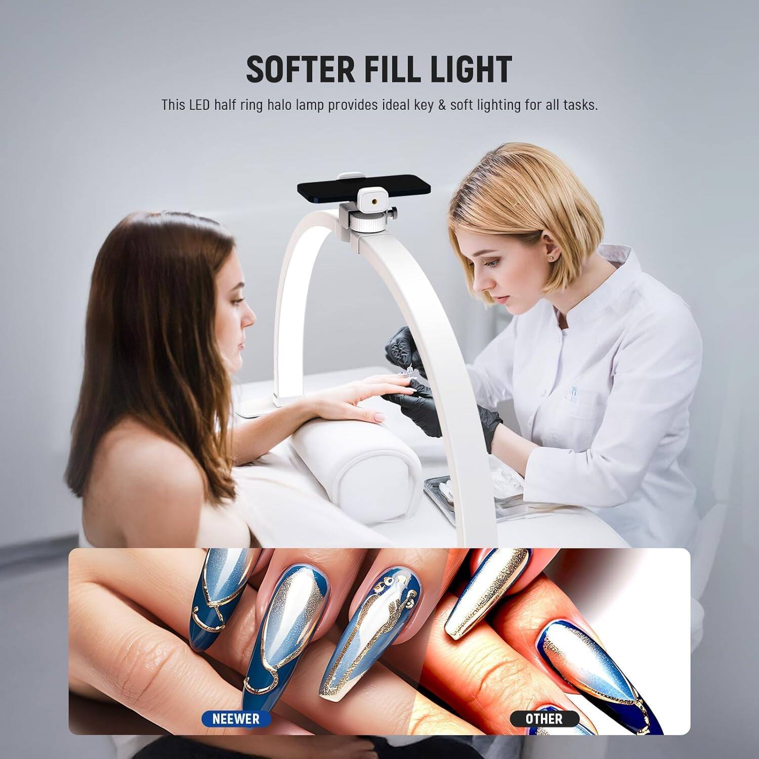 SOFTER FILL LIGHT  
This LED half ring halo lamp provides ideal key & soft lighting for all tasks.  

NEEWER  
OTHER