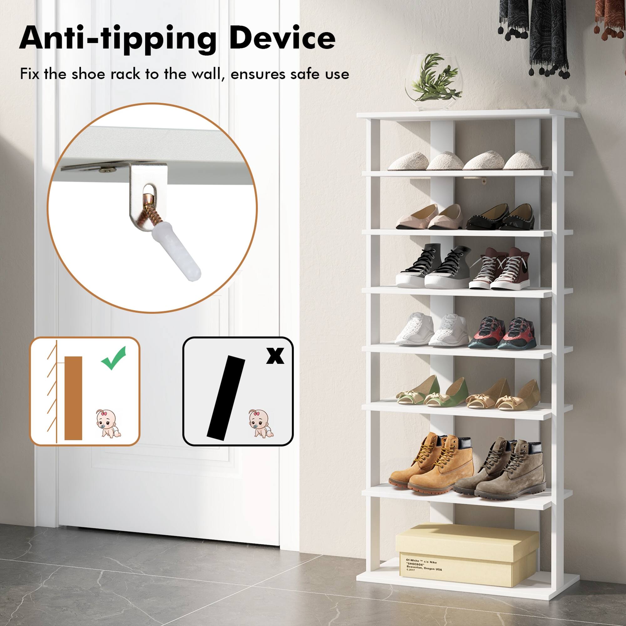 Anti-tipping Device Fix the shoe rack to the wall, ensures safe use I X 1 - - - N - -