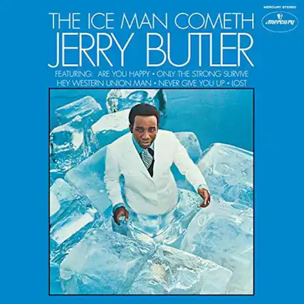 The Ice Man Cometh
Jerry Butler
Featuring:
- Are You Happy
- Only the Strong Survive
- Hey Western Union Man
- Never Give You Up
- Lost
Mercury Stereo