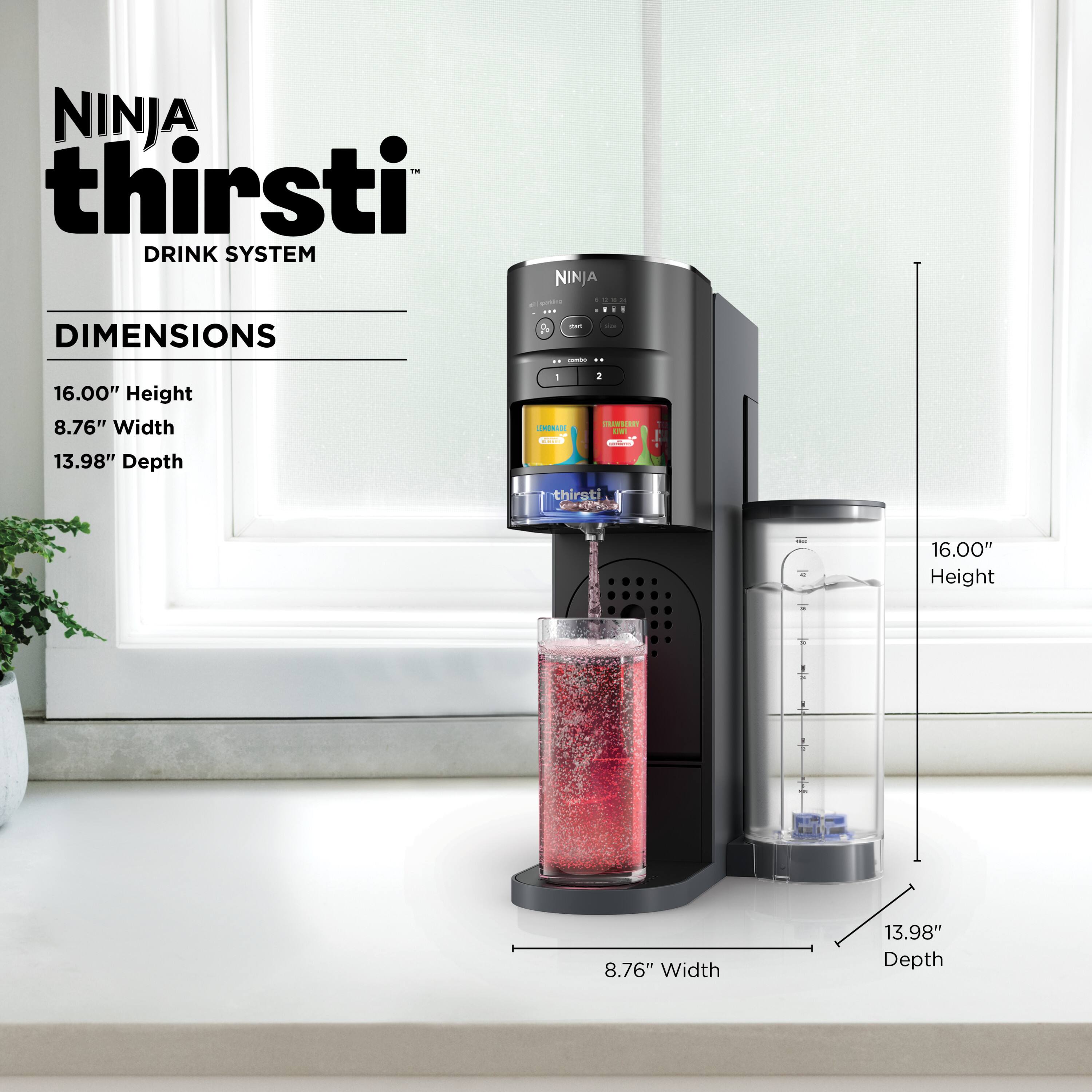 NINJA thirsti DRINK SYSTEM

DIMENSIONS
- 16.00" Height
- 8.76" Width
- 13.98" Depth