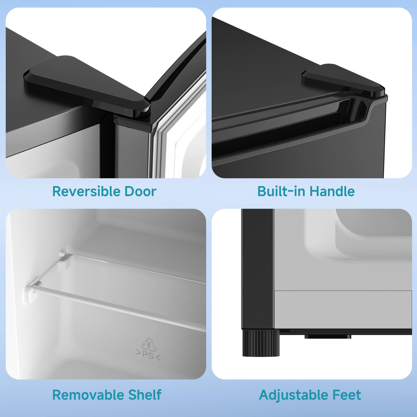 - Reversible Door
- Built-in Handle
- Removable Shelf
- Adjustable Feet