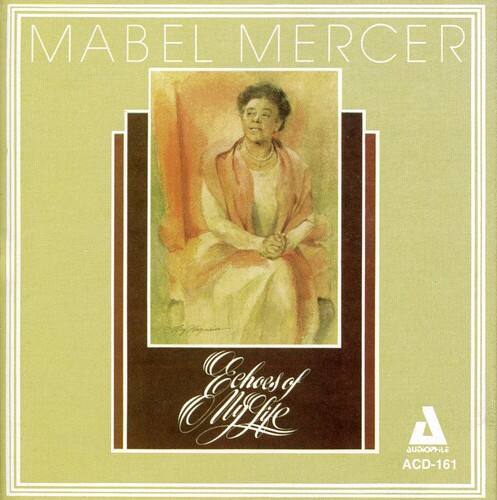MABEL MERCER  
Echoes of My Life  
JUDIOPHILE  
ACD-161