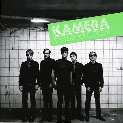 KAMERA
RESURRECTION
