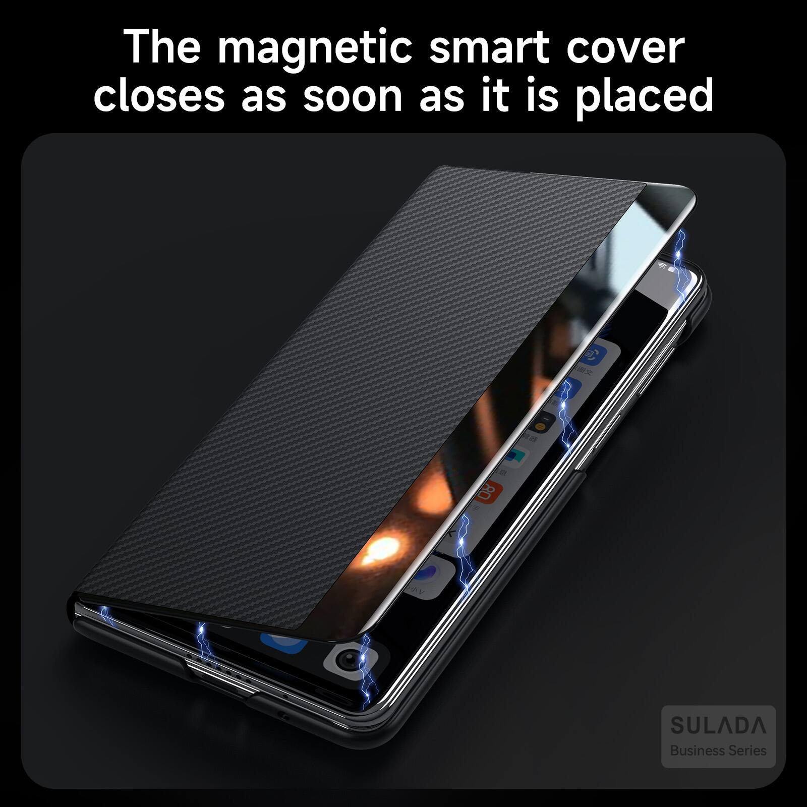The magnetic smart cover closes as soon as it is placed

SULADA Business Series